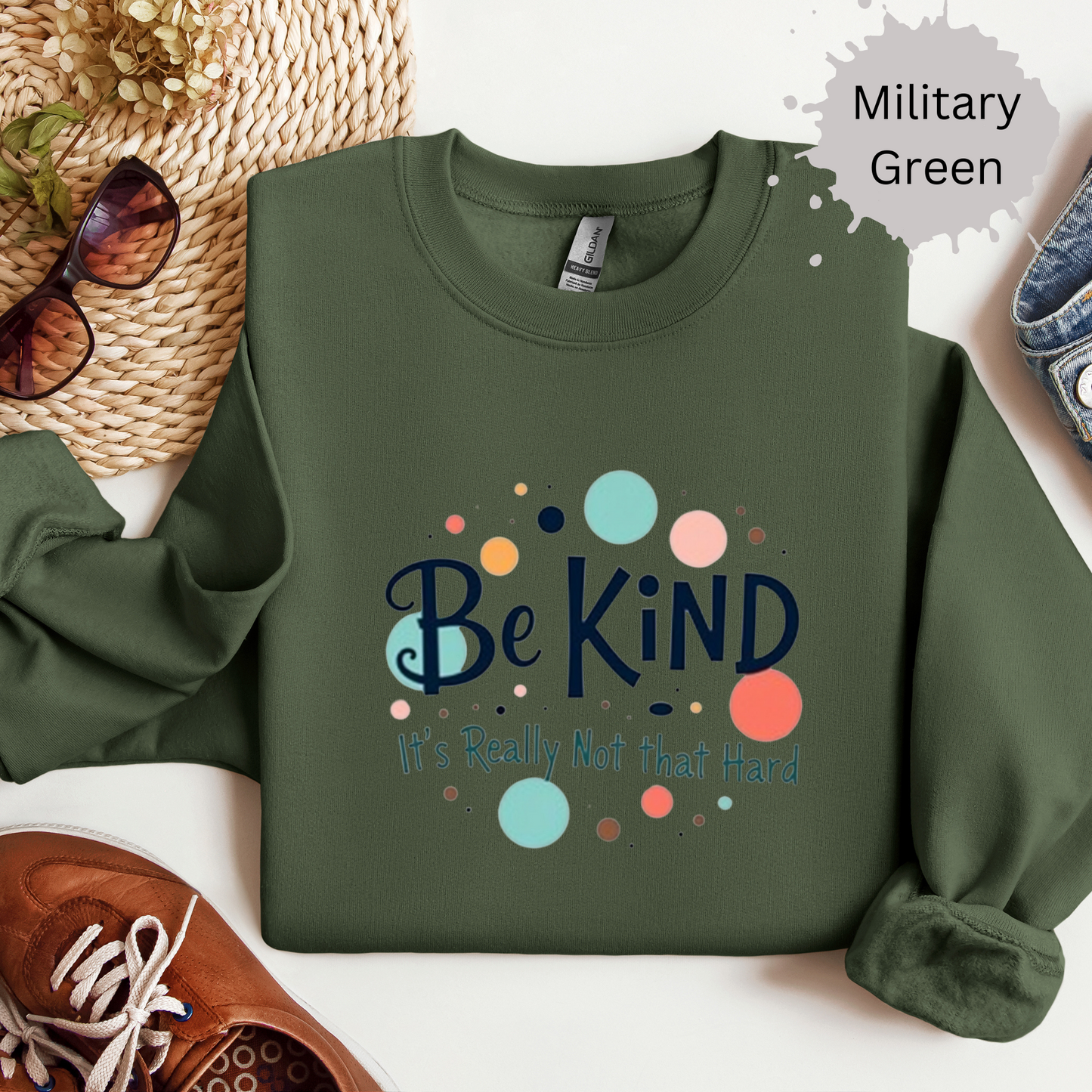 Be Kind It's Really Not That Hard Crewneck Sweatshirt