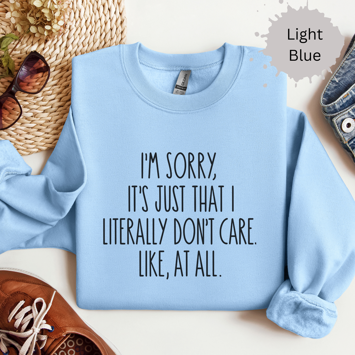 Sorry Not Sorry Crewneck Sweatshirt