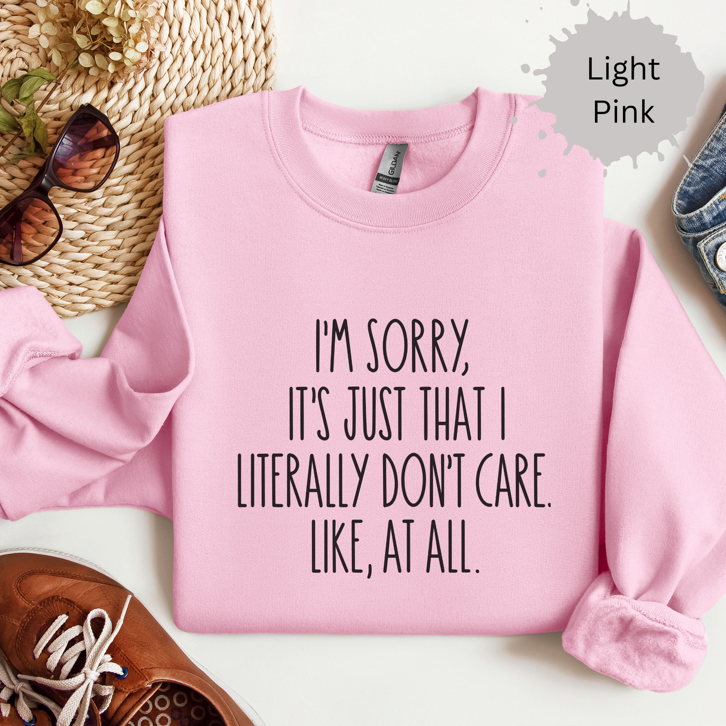 Sorry Not Sorry Crewneck Sweatshirt