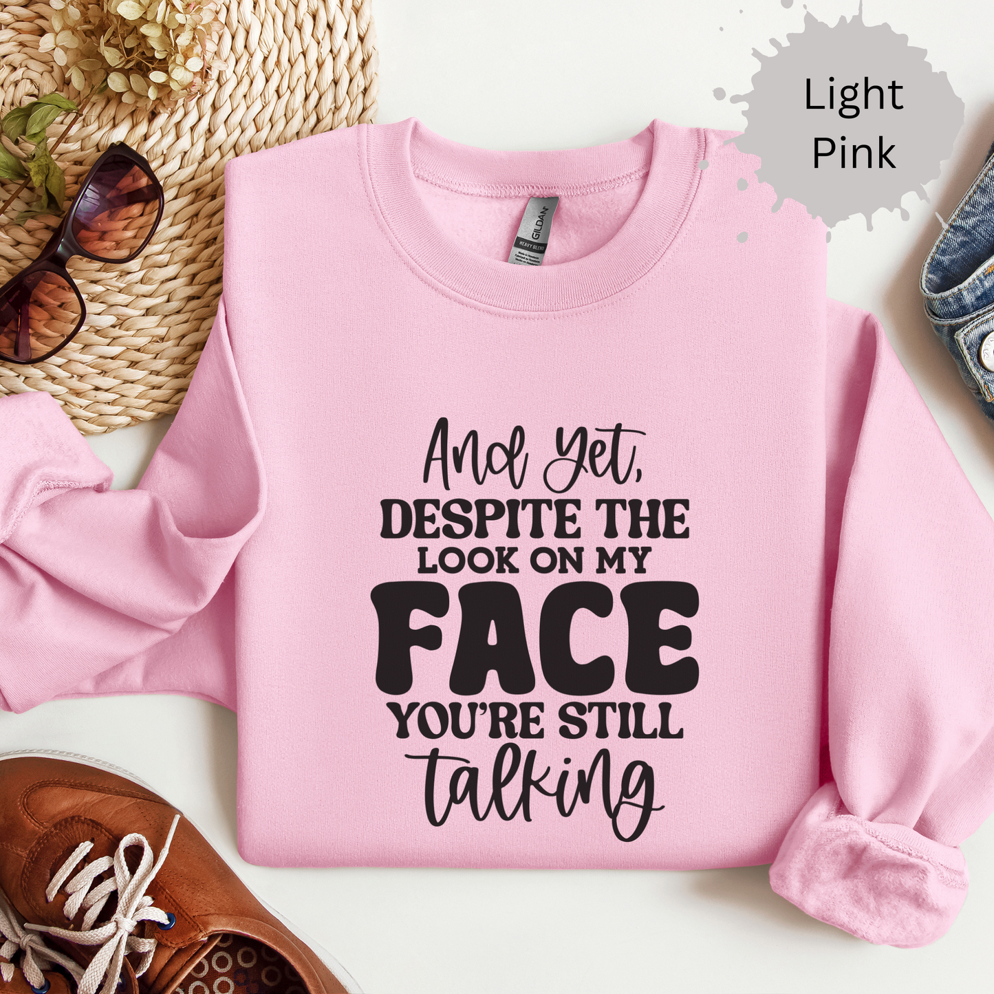 My Face Says It All Crewneck Sweatshirt