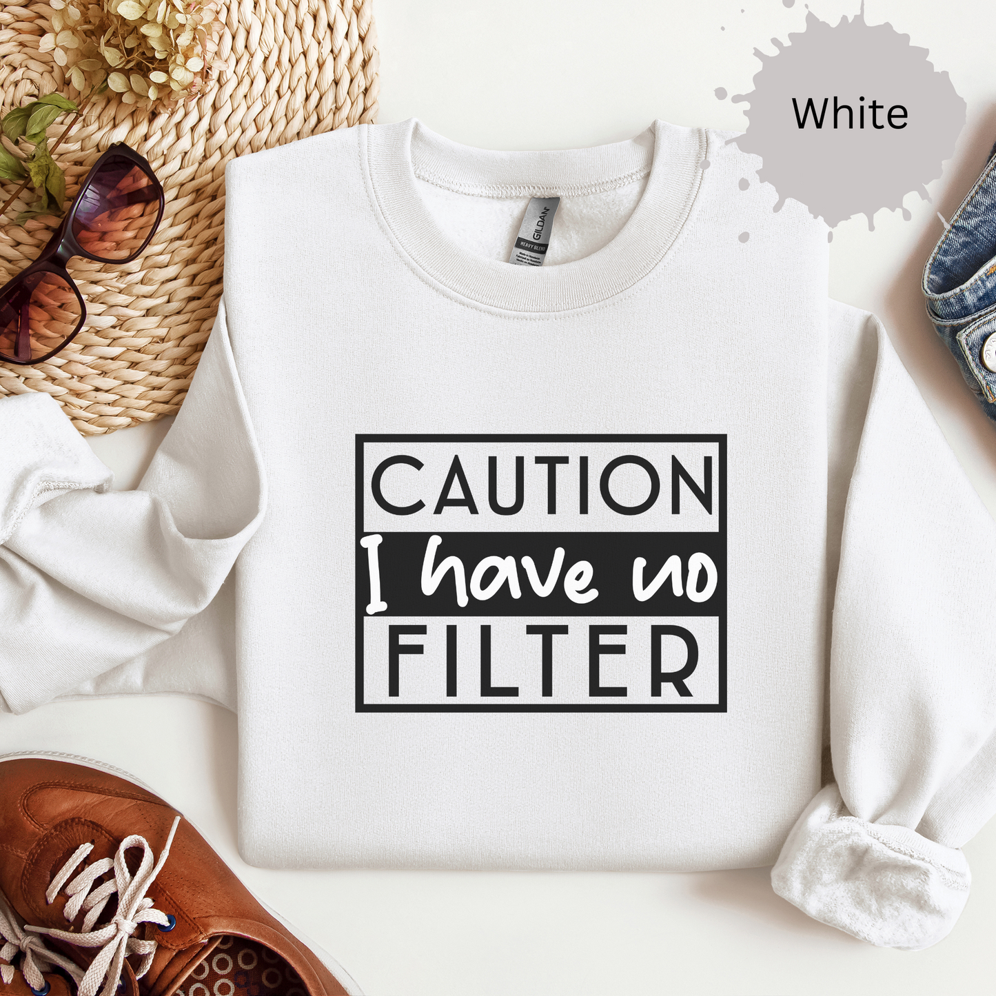 Unfiltered And Unapologetic Crewneck Sweatshirt