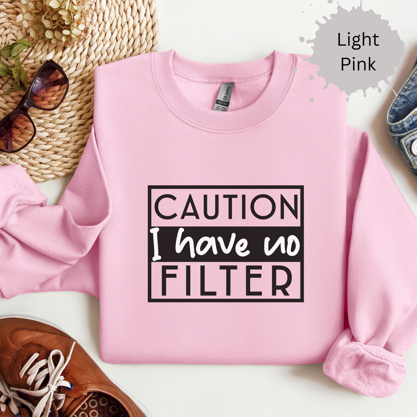 Unfiltered And Unapologetic Crewneck Sweatshirt