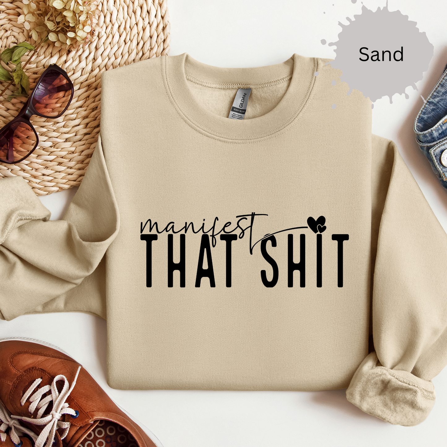 Manifest that Shit Crewneck Sweatshirt