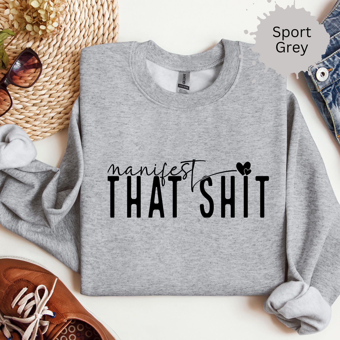 Manifest that Shit Crewneck Sweatshirt