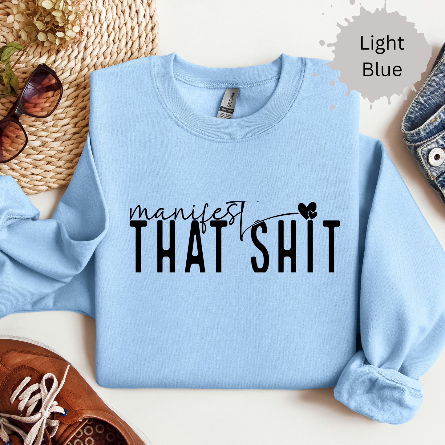 Manifest that Shit Crewneck Sweatshirt