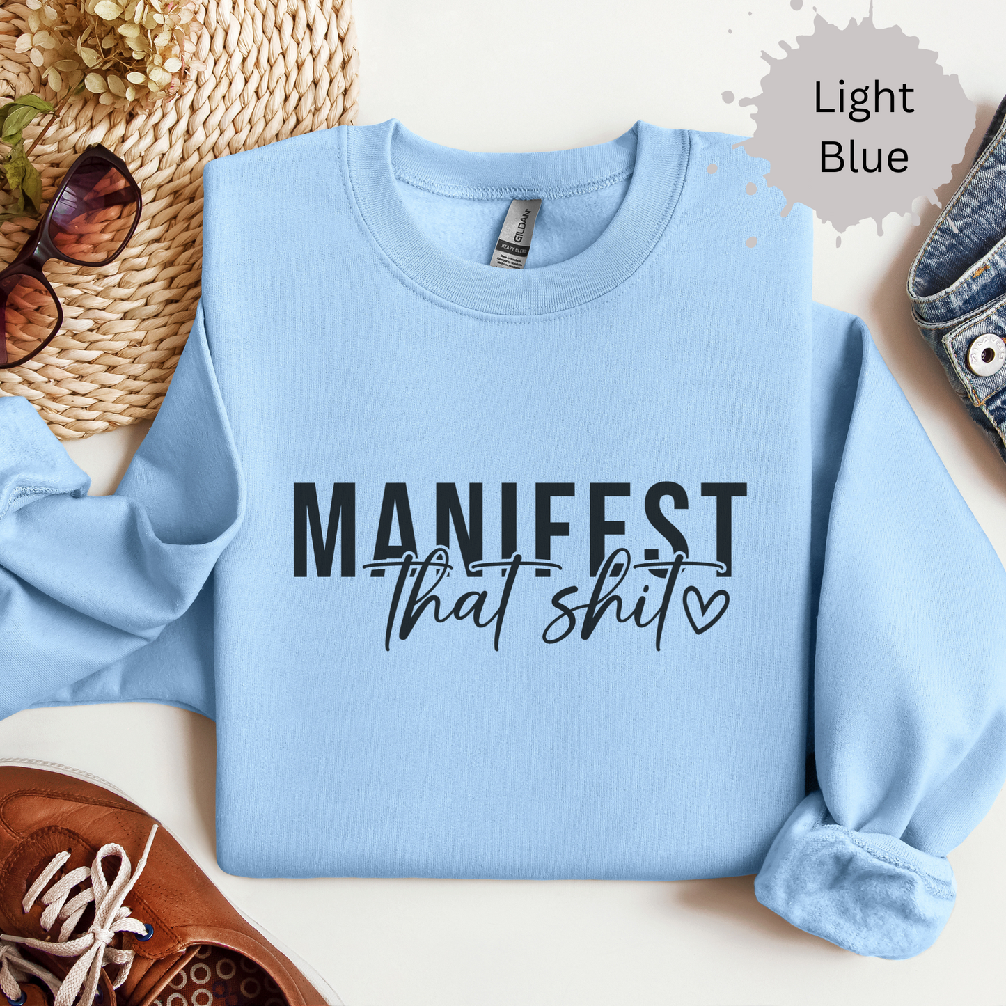 Manifesting that Shit Crewneck Sweatshirt