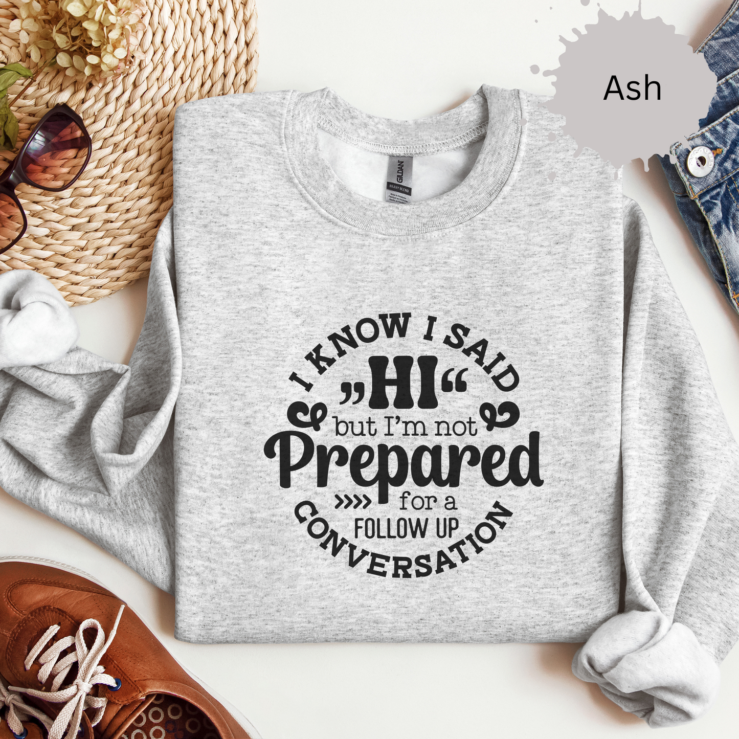 Hi Was My Limit Crewneck Sweatshirt