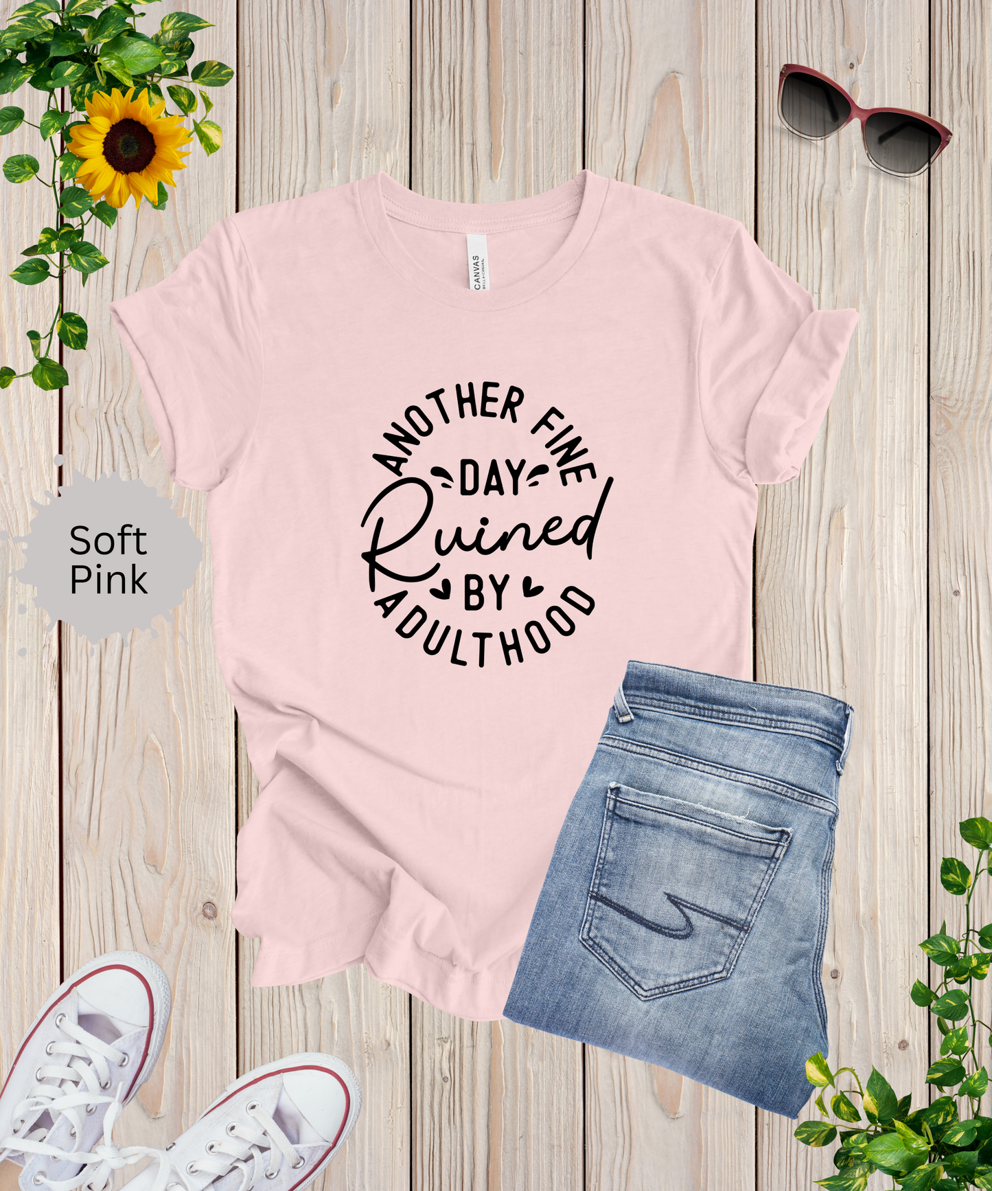 Another Fine Adulting Day T-Shirt