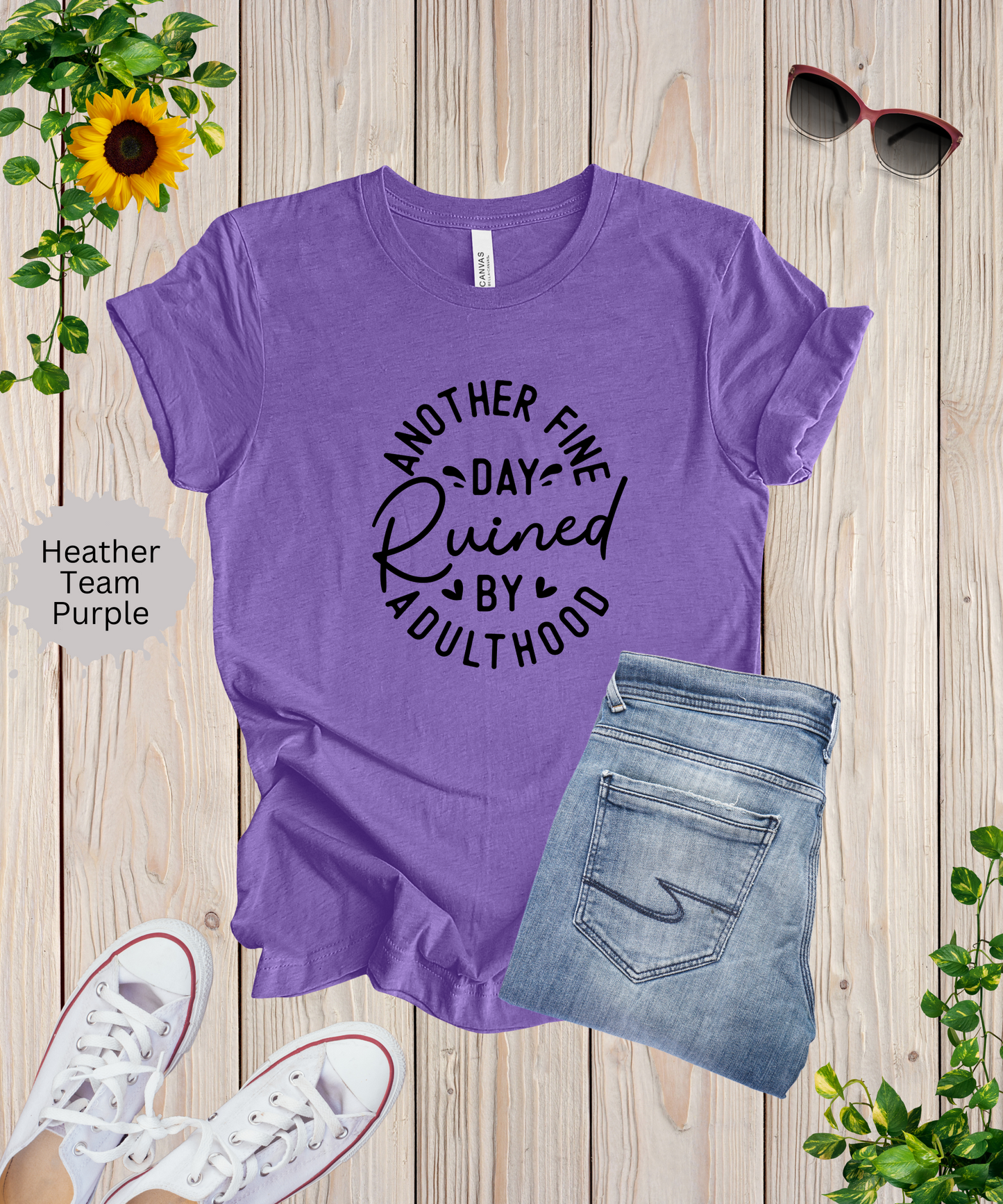 Another Fine Adulting Day T-Shirt