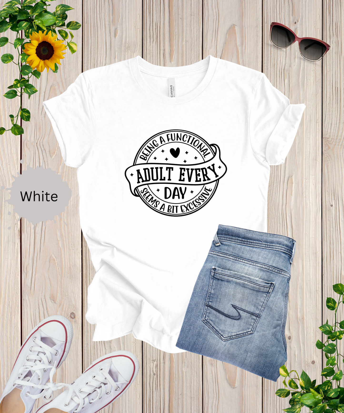 Not a Functional Adult T-Shirt