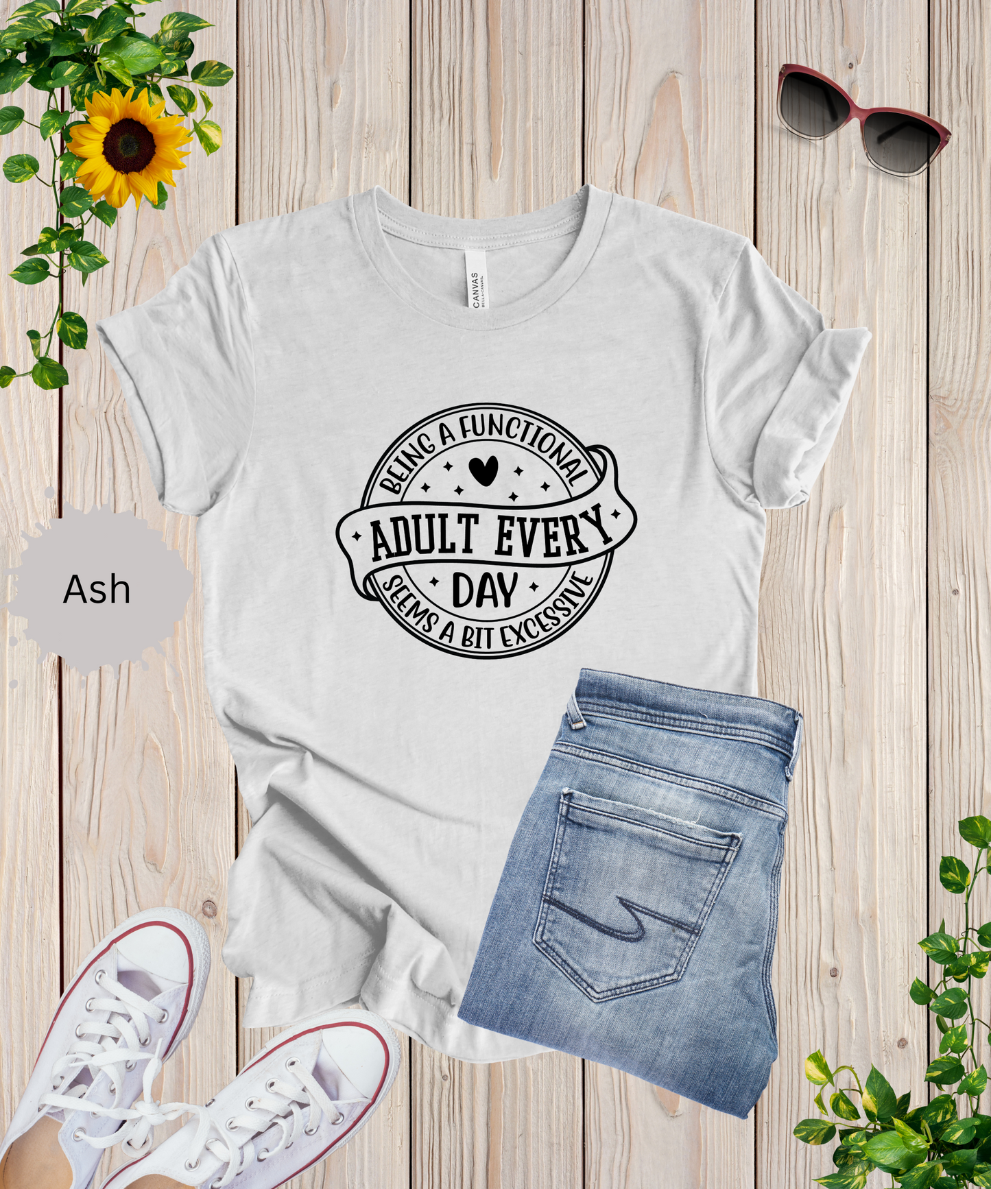 Not a Functional Adult T-Shirt
