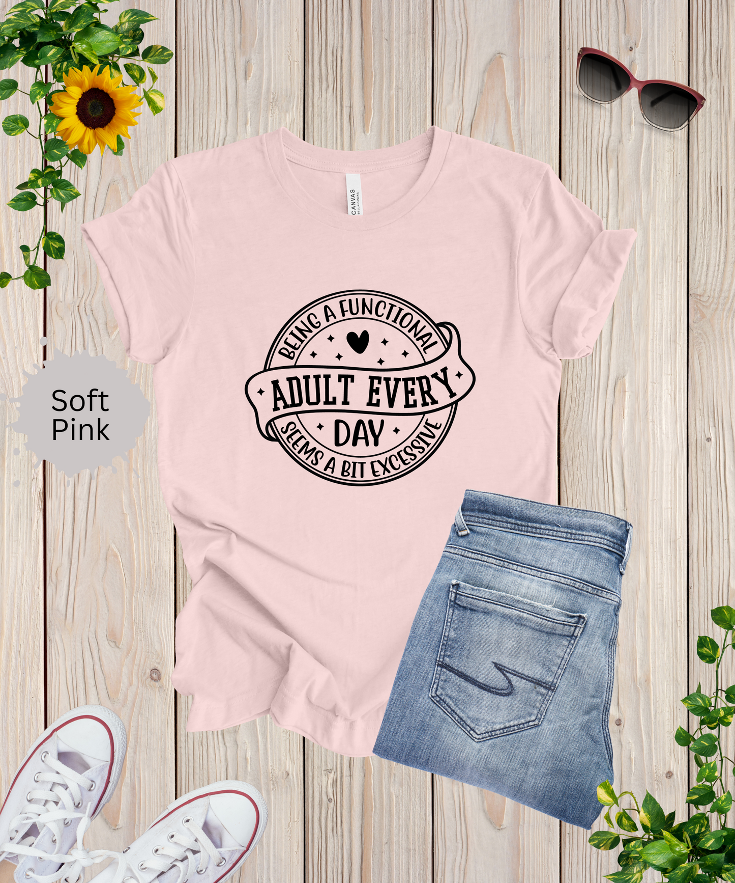 Not a Functional Adult T-Shirt