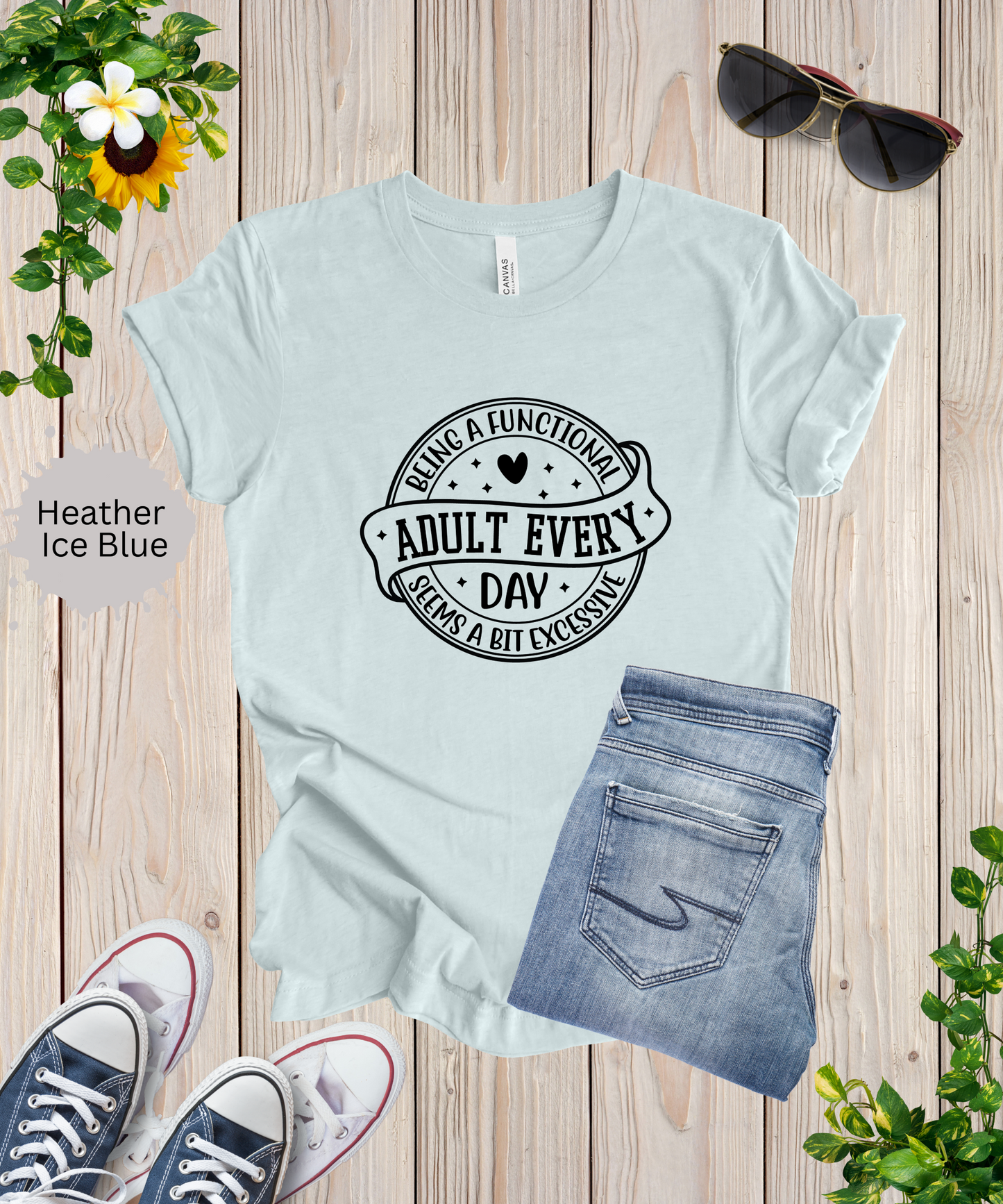 Not a Functional Adult T-Shirt