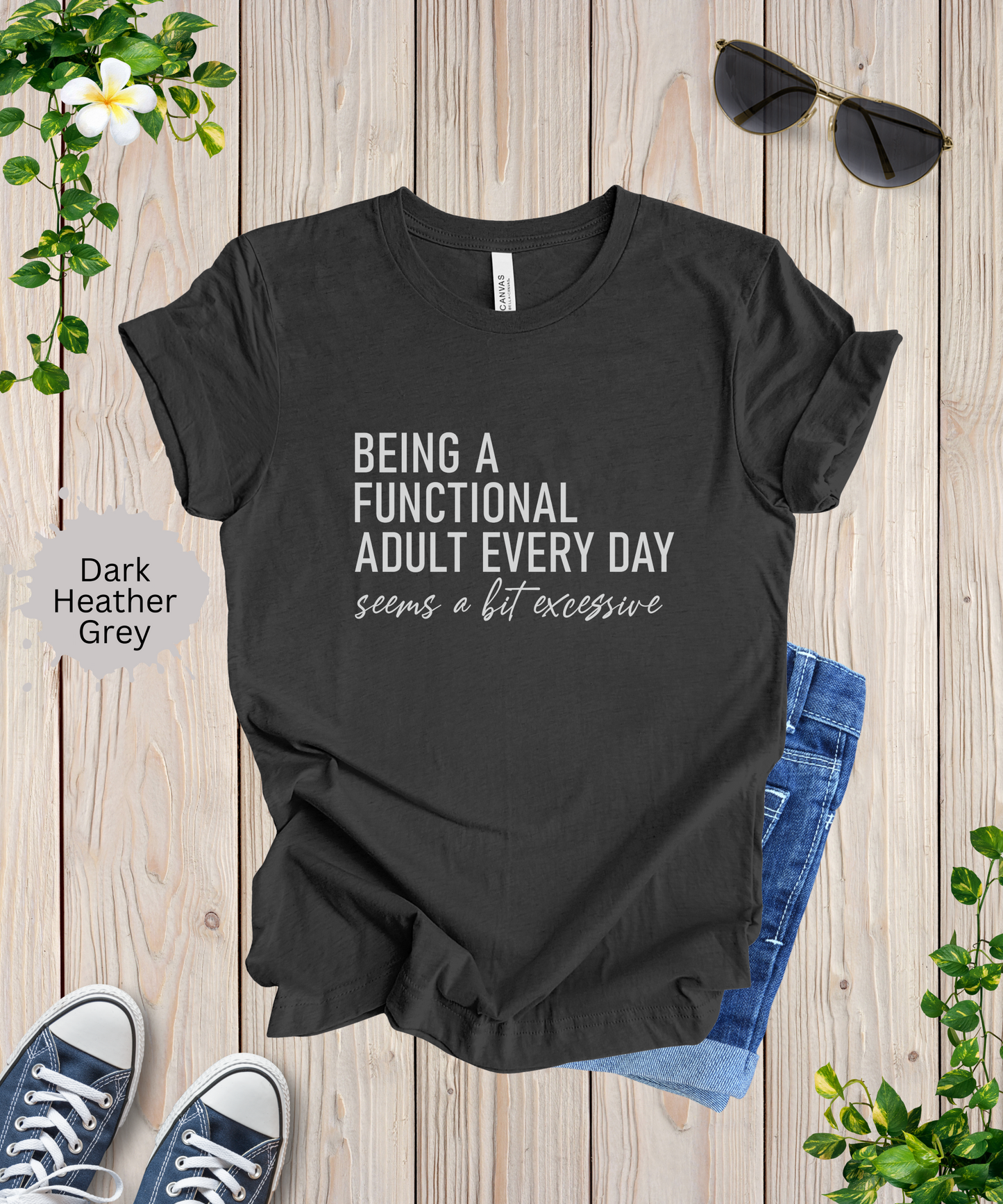 Adulting is Excessive T-Shirt