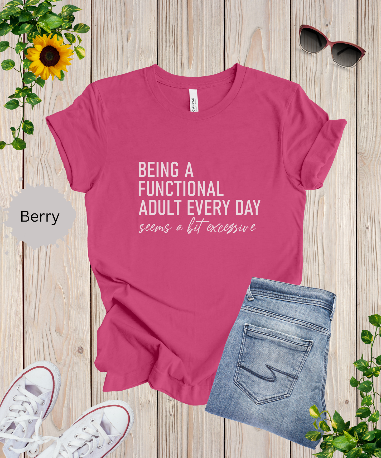 Adulting is Excessive T-Shirt