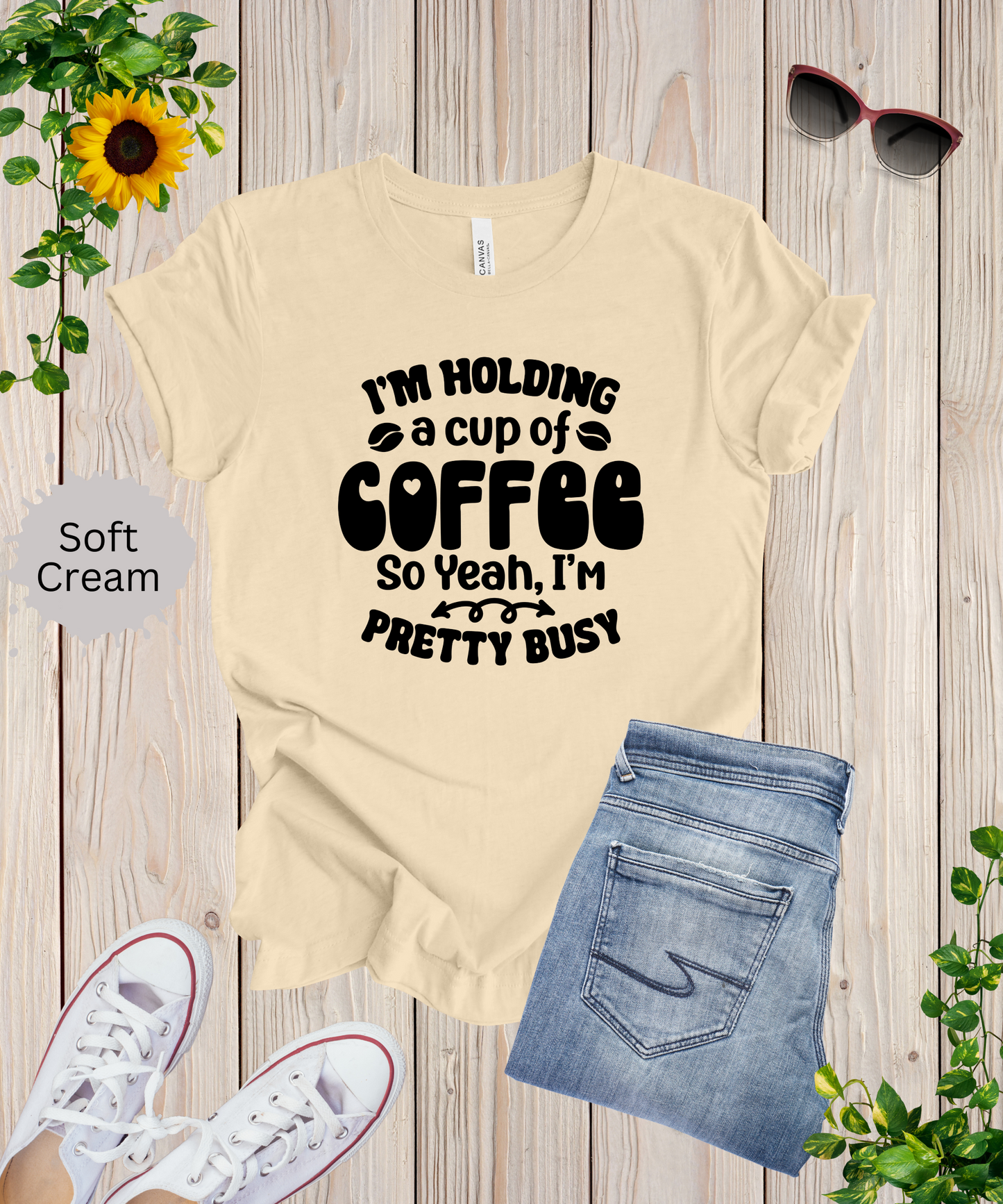 Im Pretty Busy Drinking Coffee T-Shirt