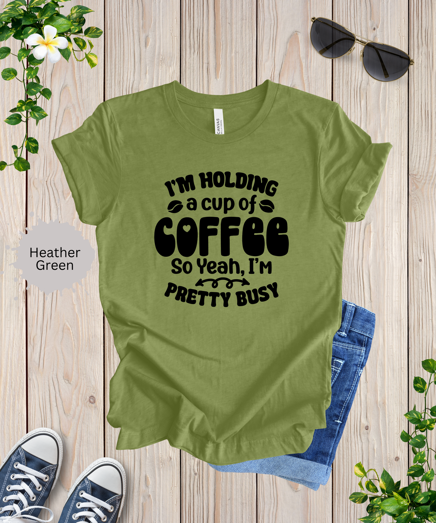 Im Pretty Busy Drinking Coffee T-Shirt