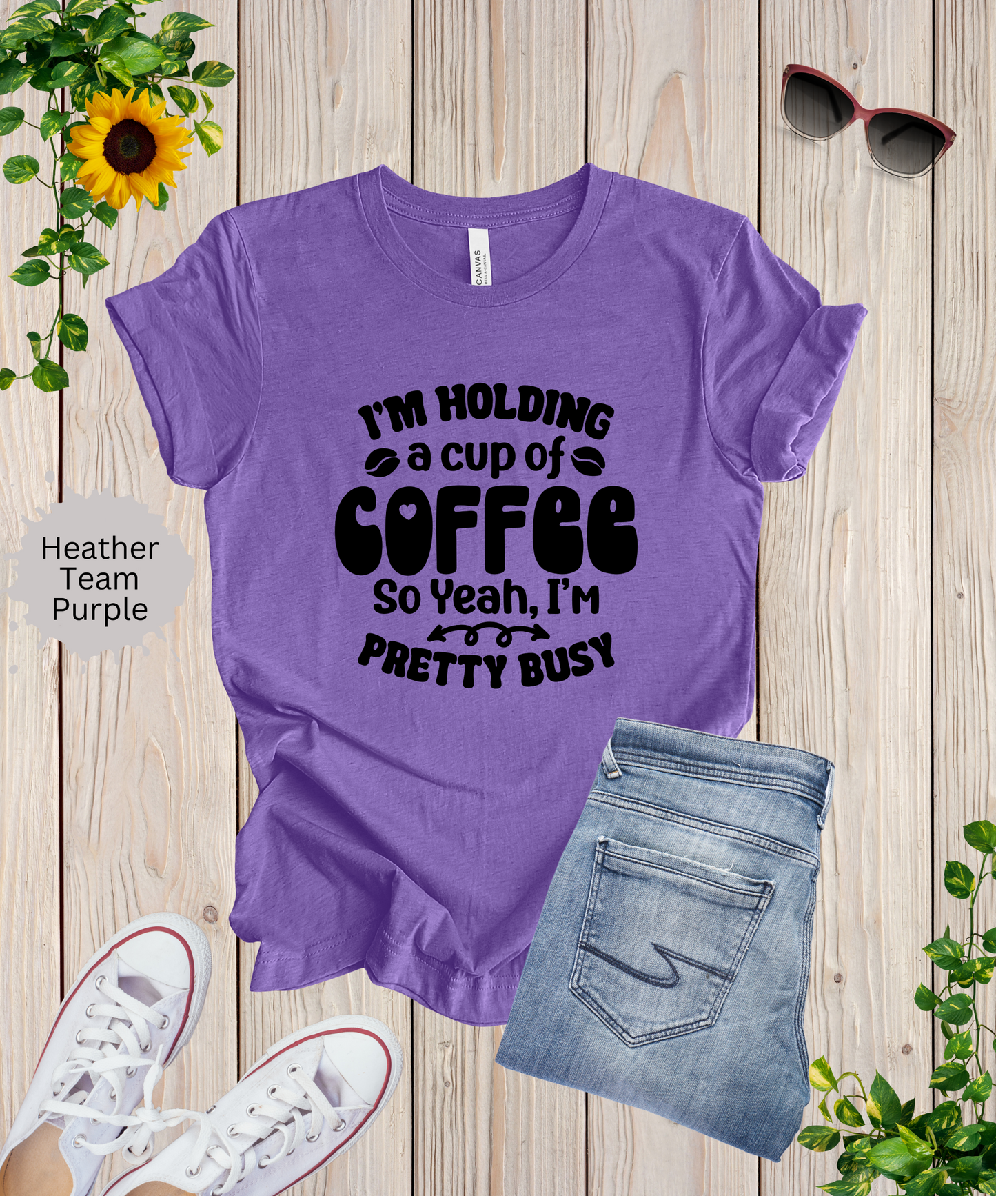 Im Pretty Busy Drinking Coffee T-Shirt