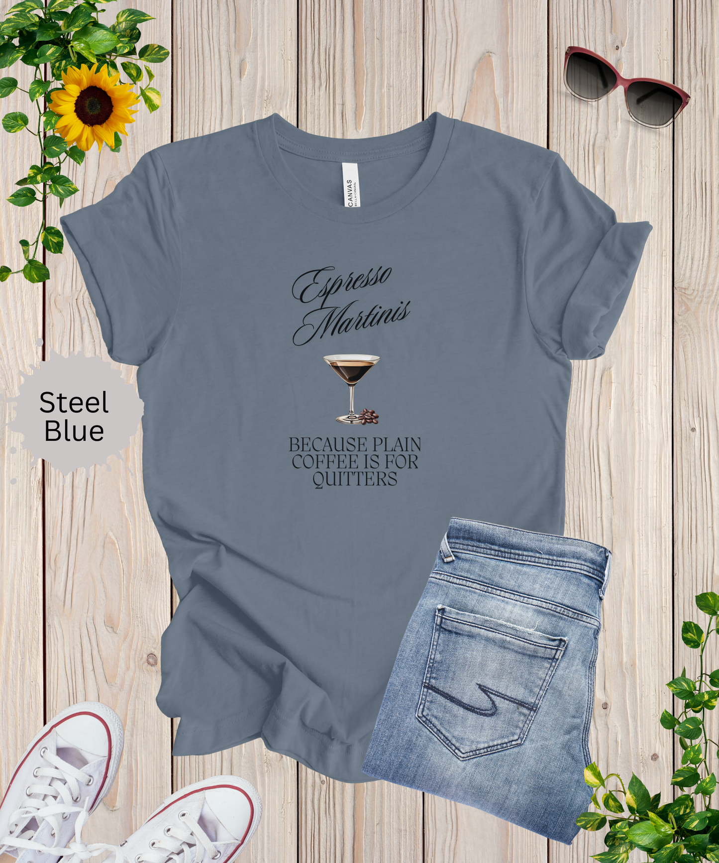 Plain Coffee is for Quitters T-Shirt