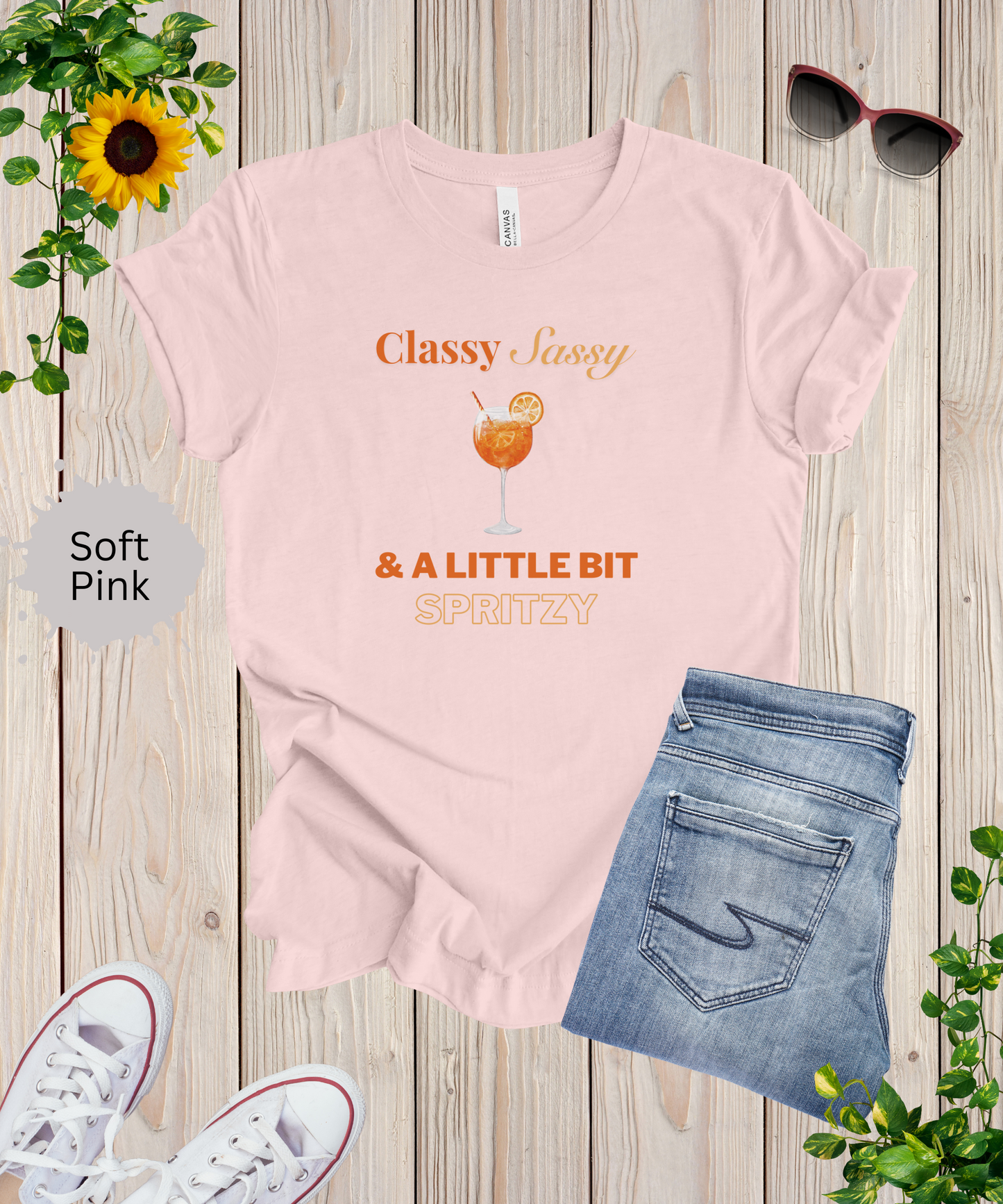Classy Sassy and Spritzy T-Shirt
