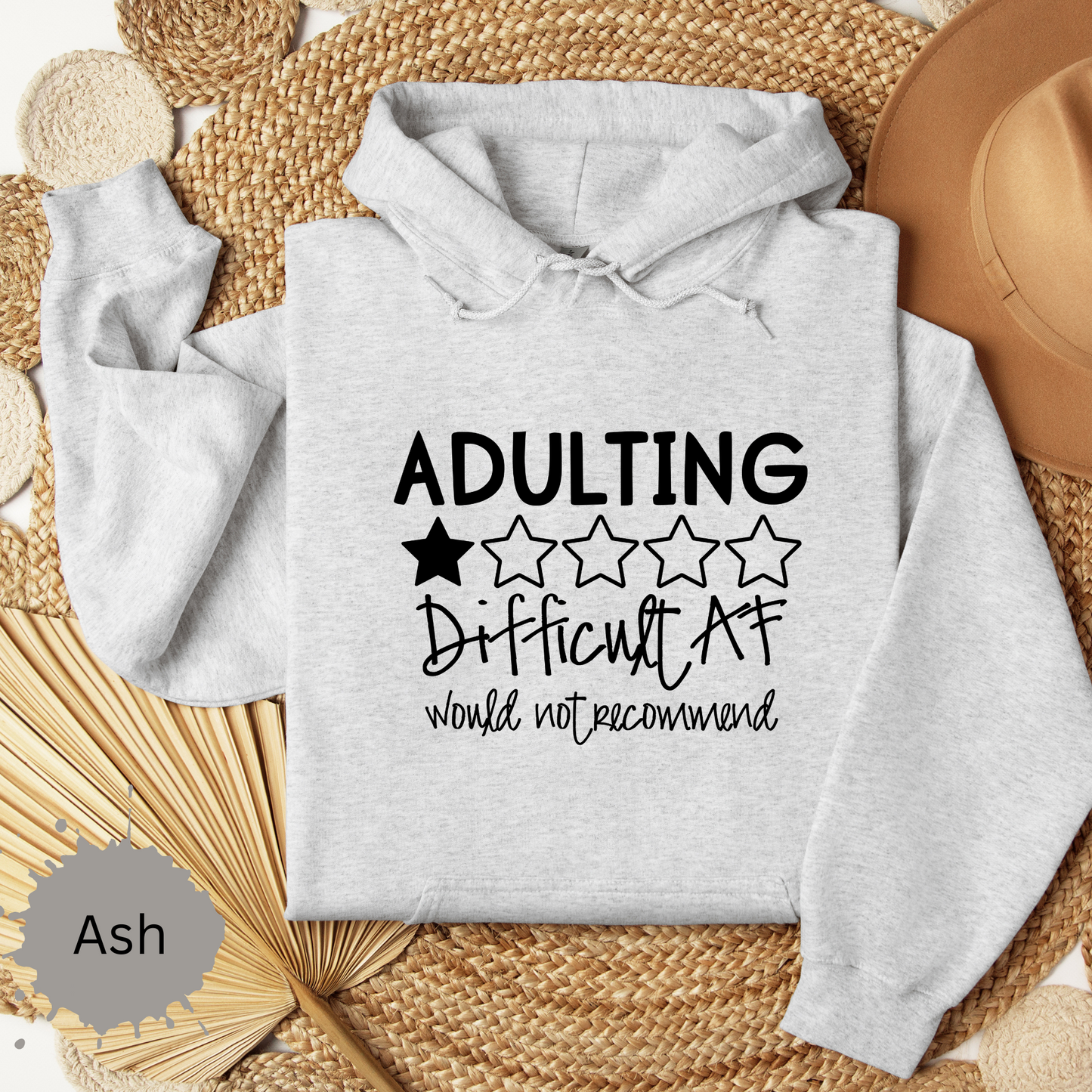 Adulting is Difficult AF Hooded Sweatshirt