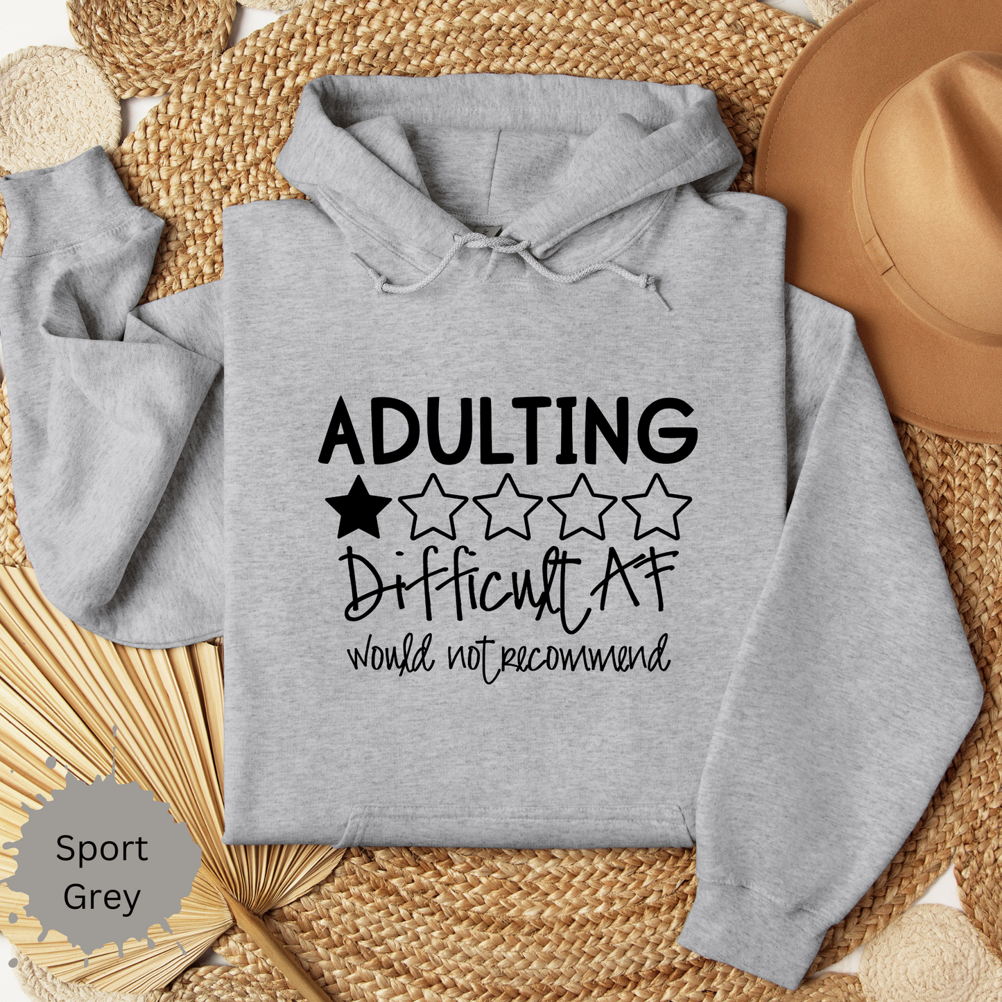 Adulting is Difficult AF Hooded Sweatshirt