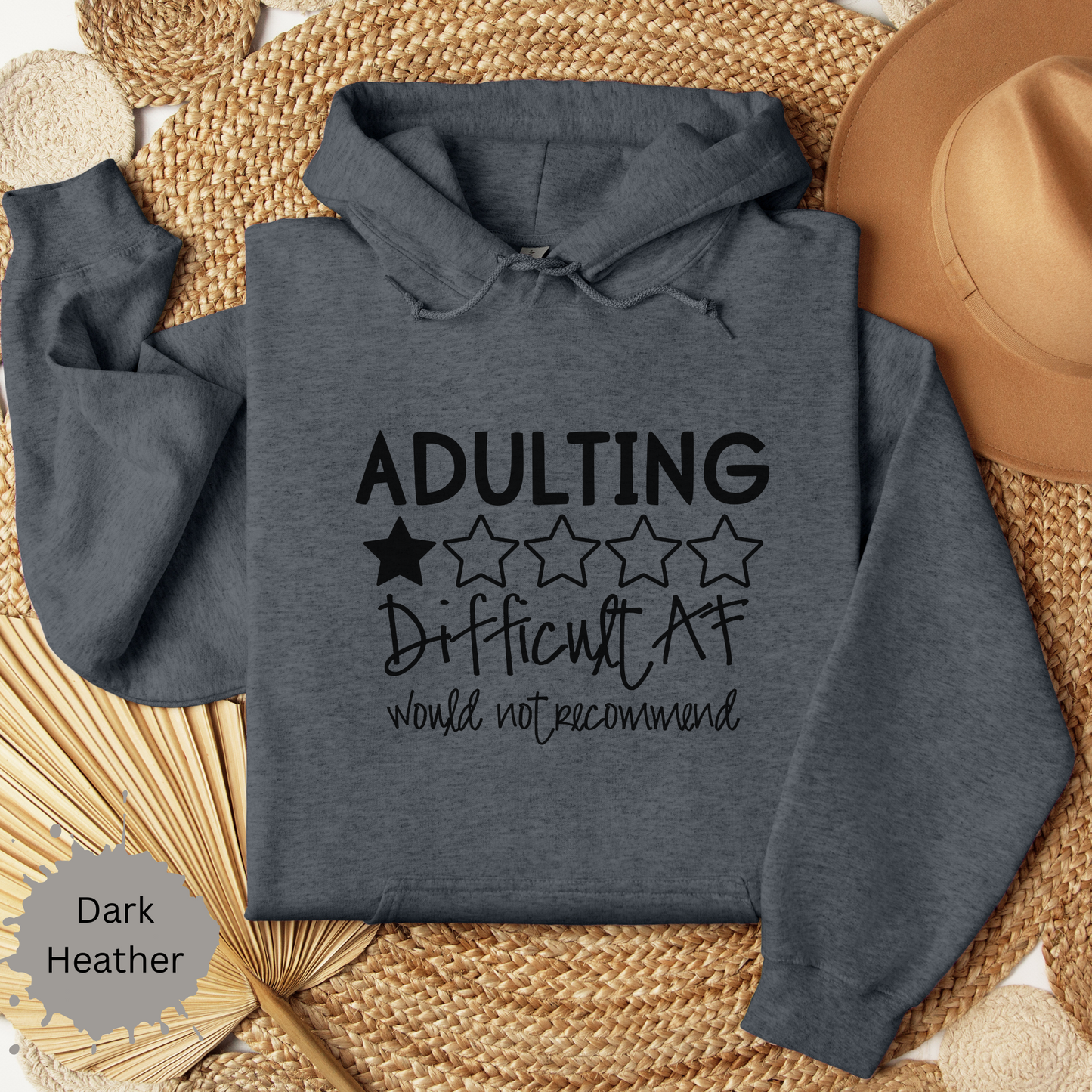 Adulting is Difficult AF Hooded Sweatshirt