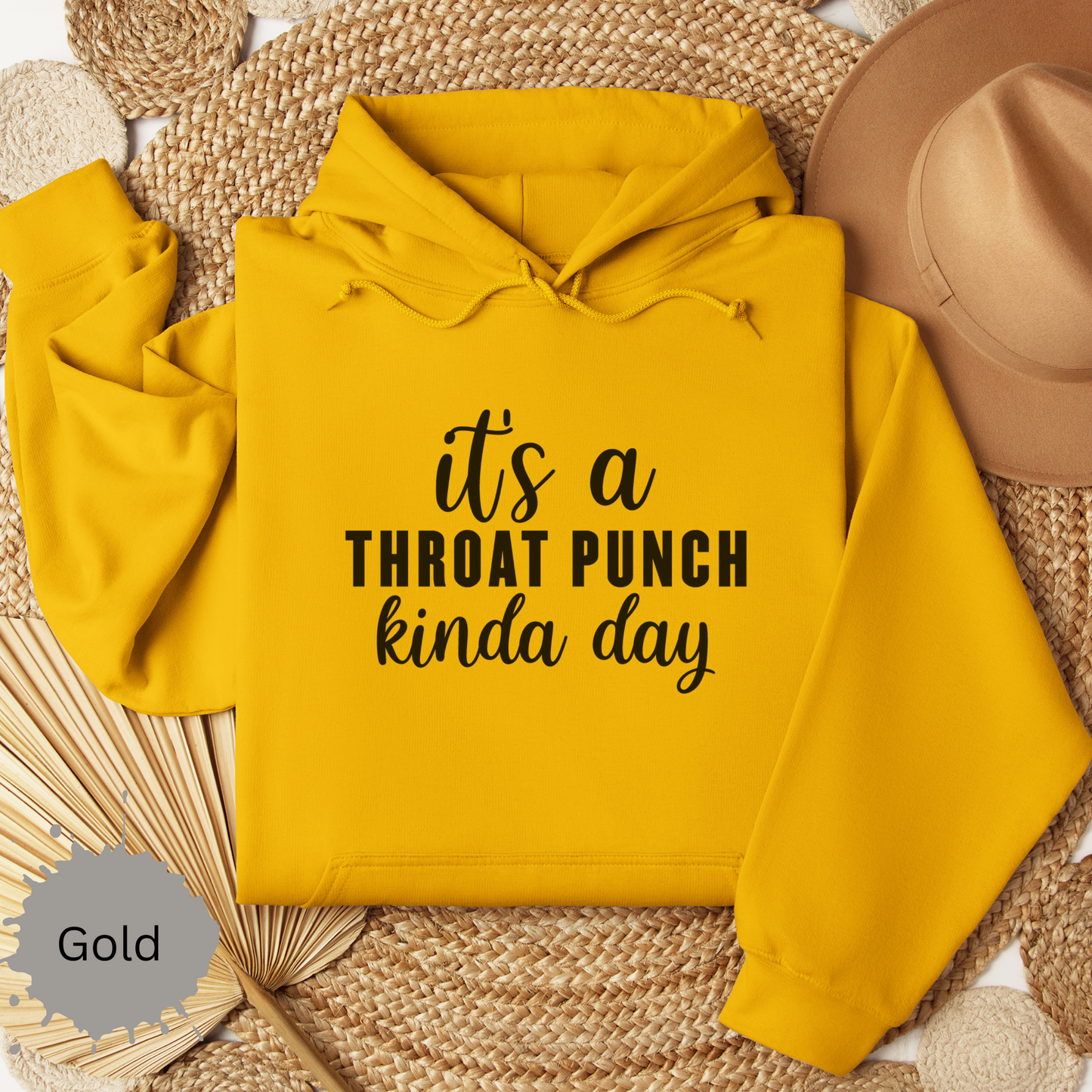Throat Punch Kinda Day Hooded Sweatshirt