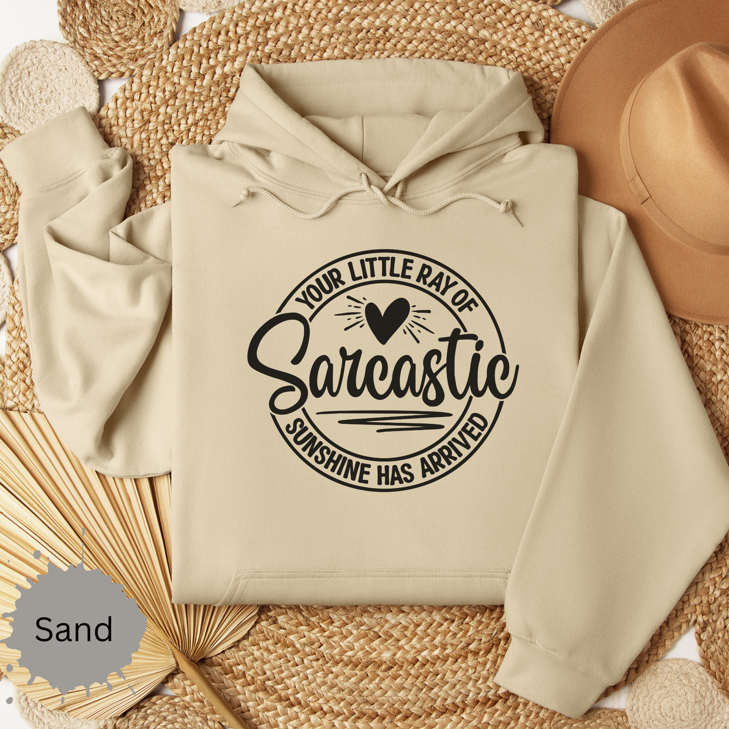 Sarcastic Ray of Sunshine Hooded Sweatshirt