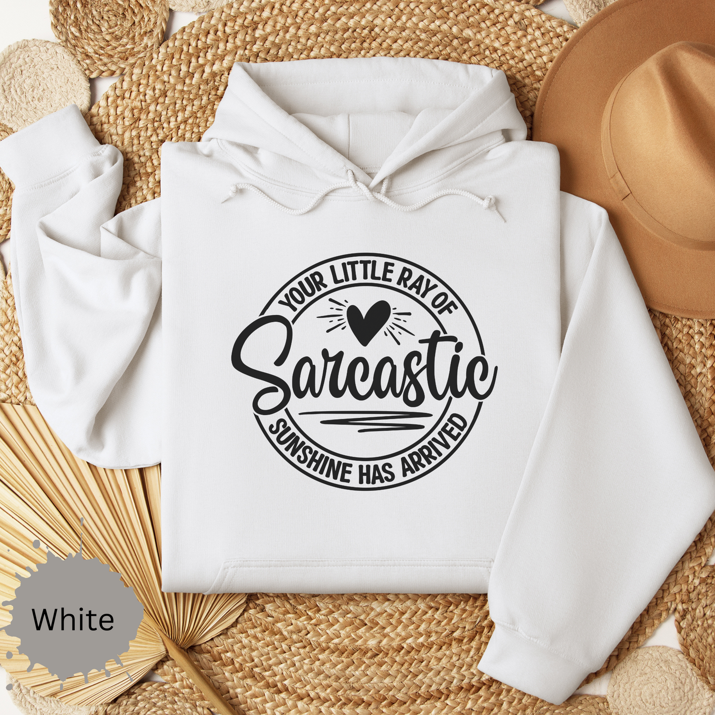Sarcastic Ray of Sunshine Hooded Sweatshirt
