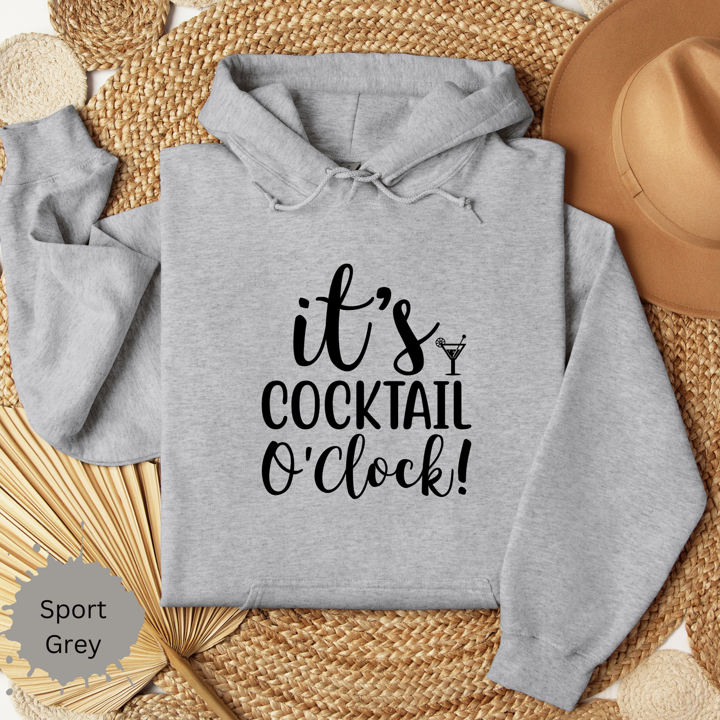 It's Cocktail O'Clock Hooded Sweatshirt