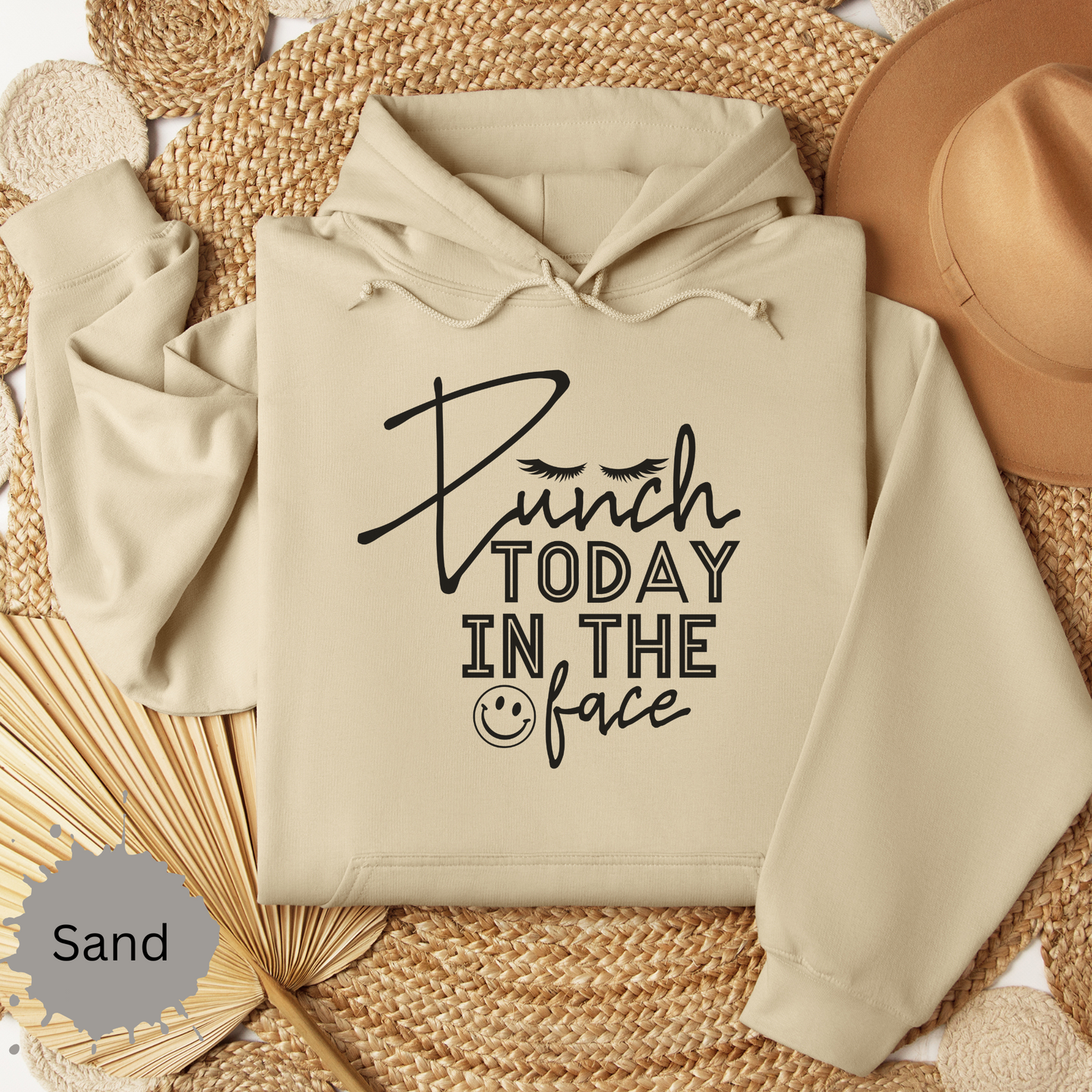 Punch Today in the Face Hooded Sweatshirt