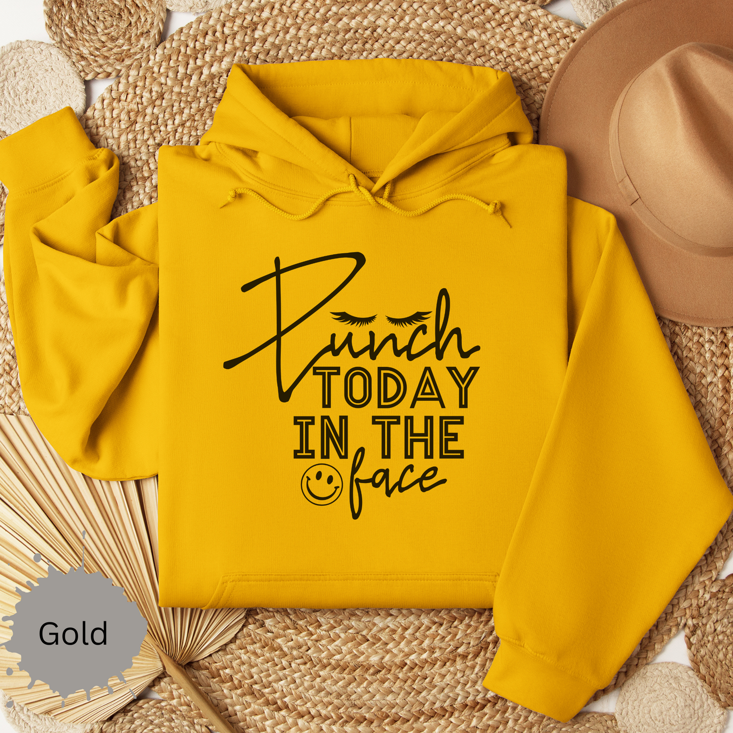 Punch Today in the Face Hooded Sweatshirt