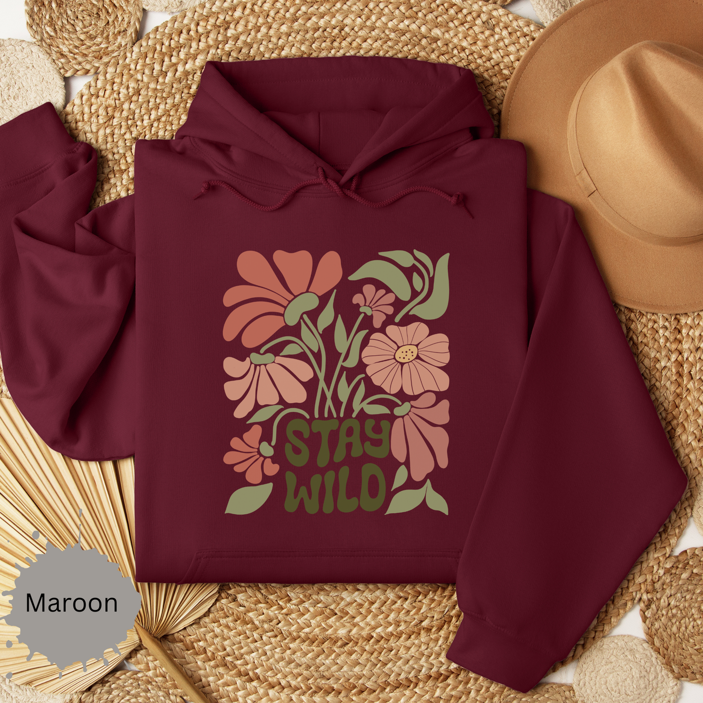 Stay Wild Hooded Sweatshirt