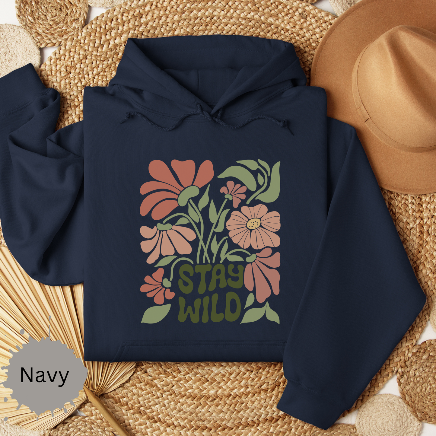 Stay Wild Hooded Sweatshirt