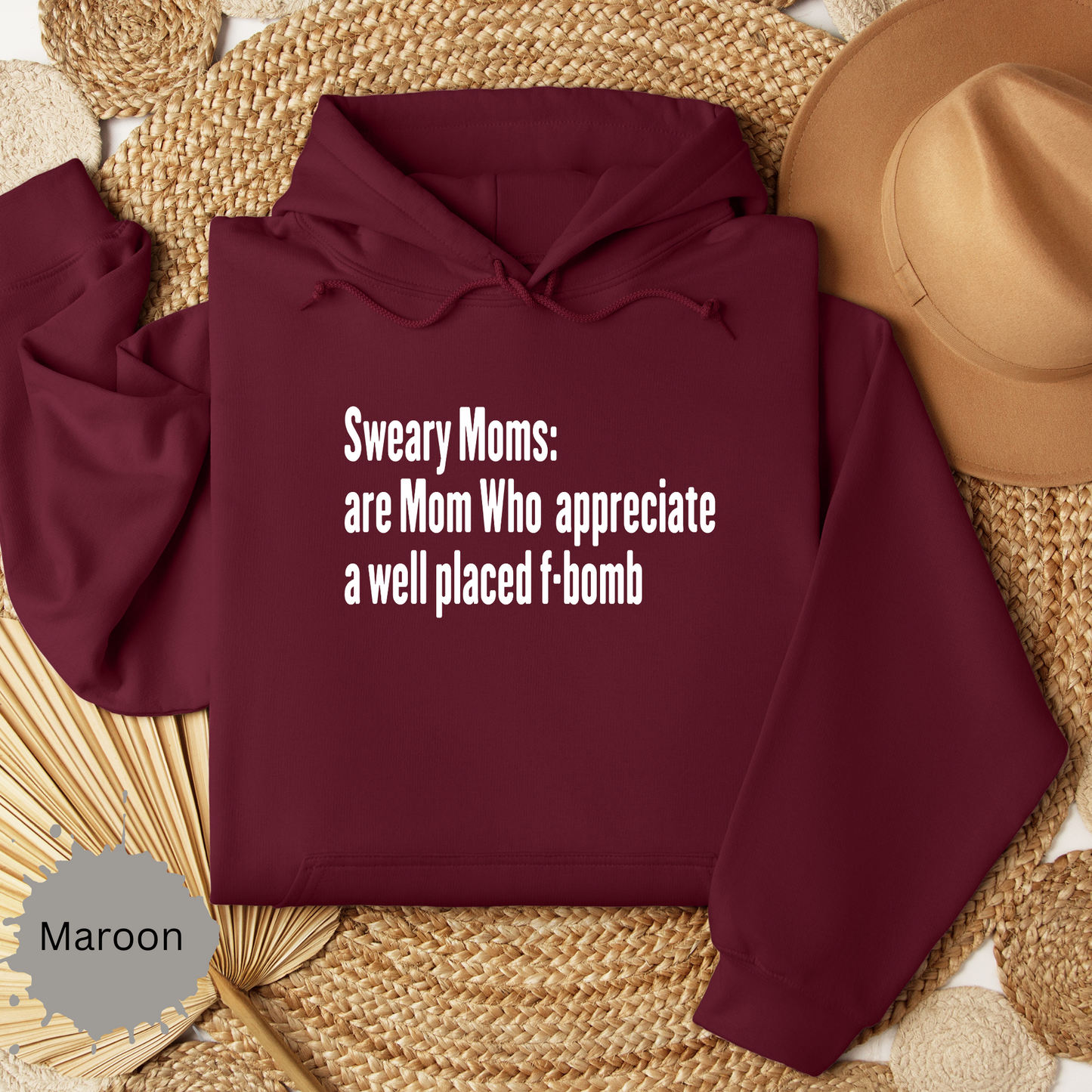 Sweary Moms Hooded Sweatshirt