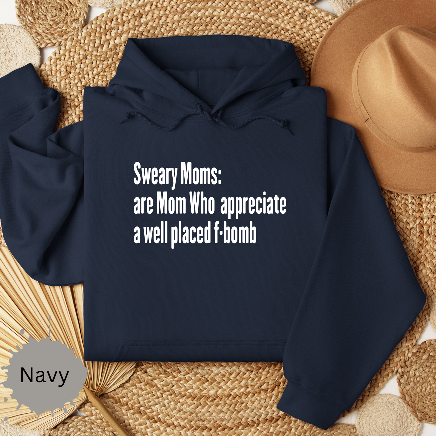 Sweary Moms Hooded Sweatshirt