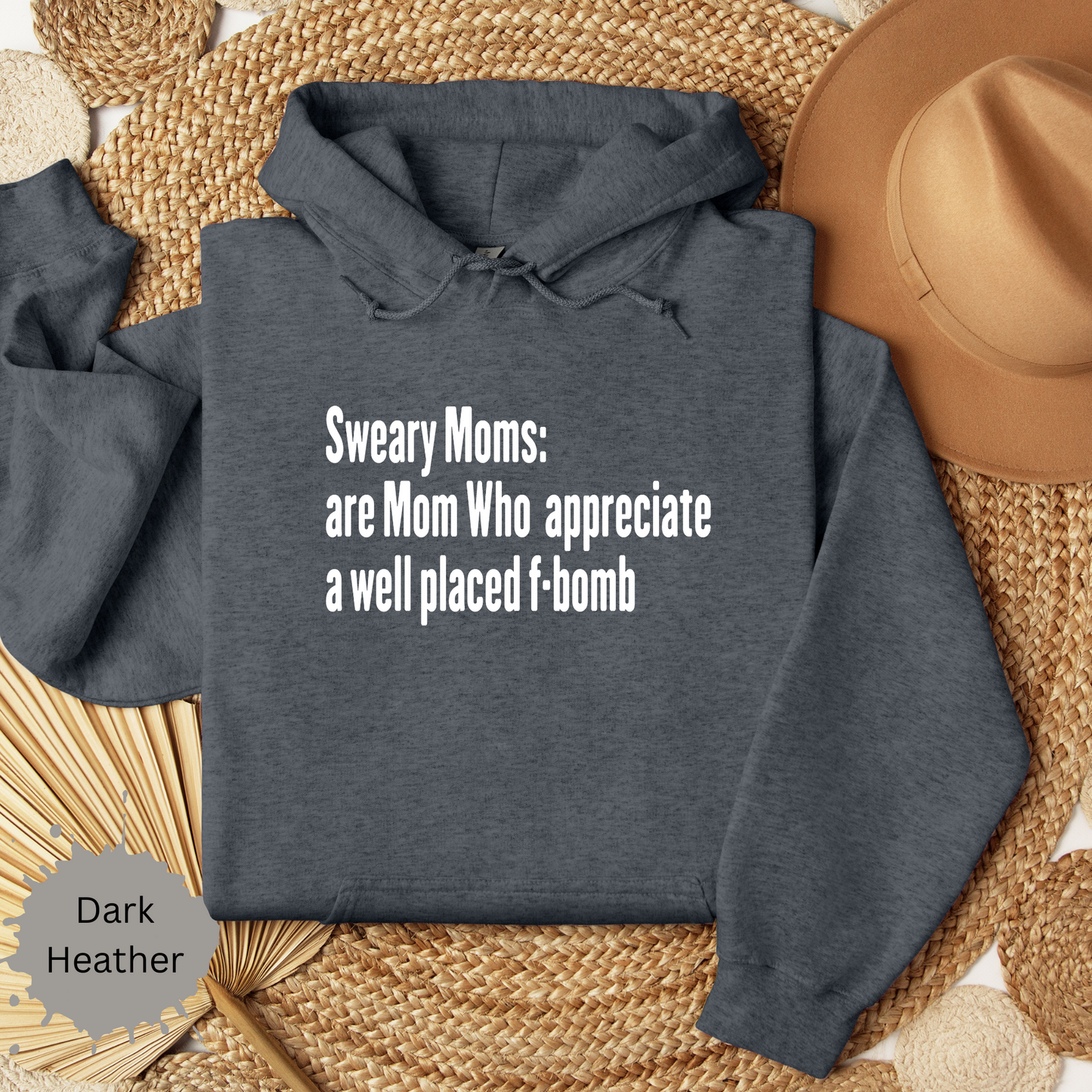 Sweary Moms Hooded Sweatshirt