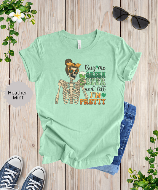 Tell Me I'm Pretty T-Shirt