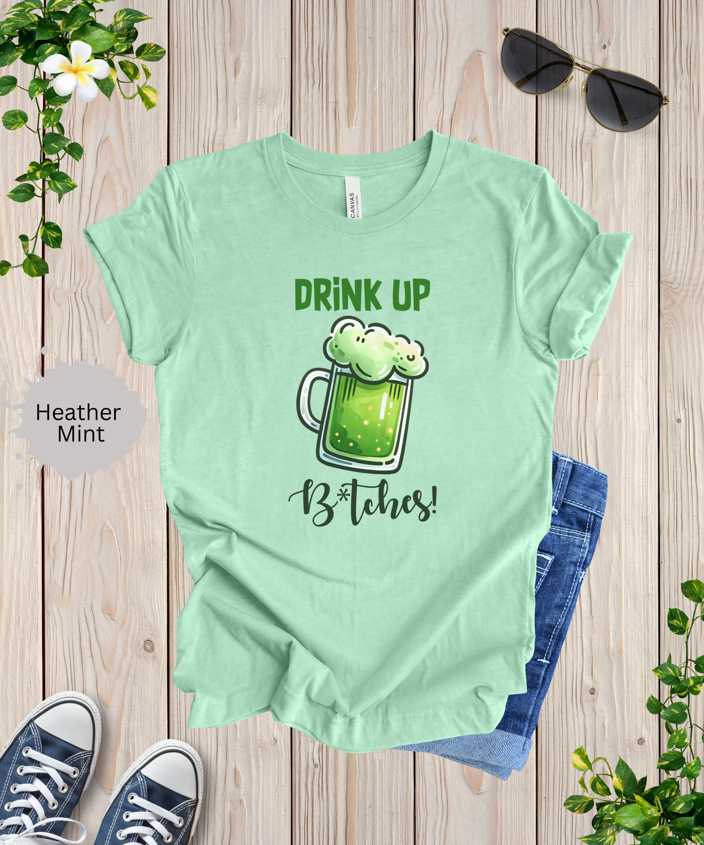 Drink Up Bitches T-Shirt