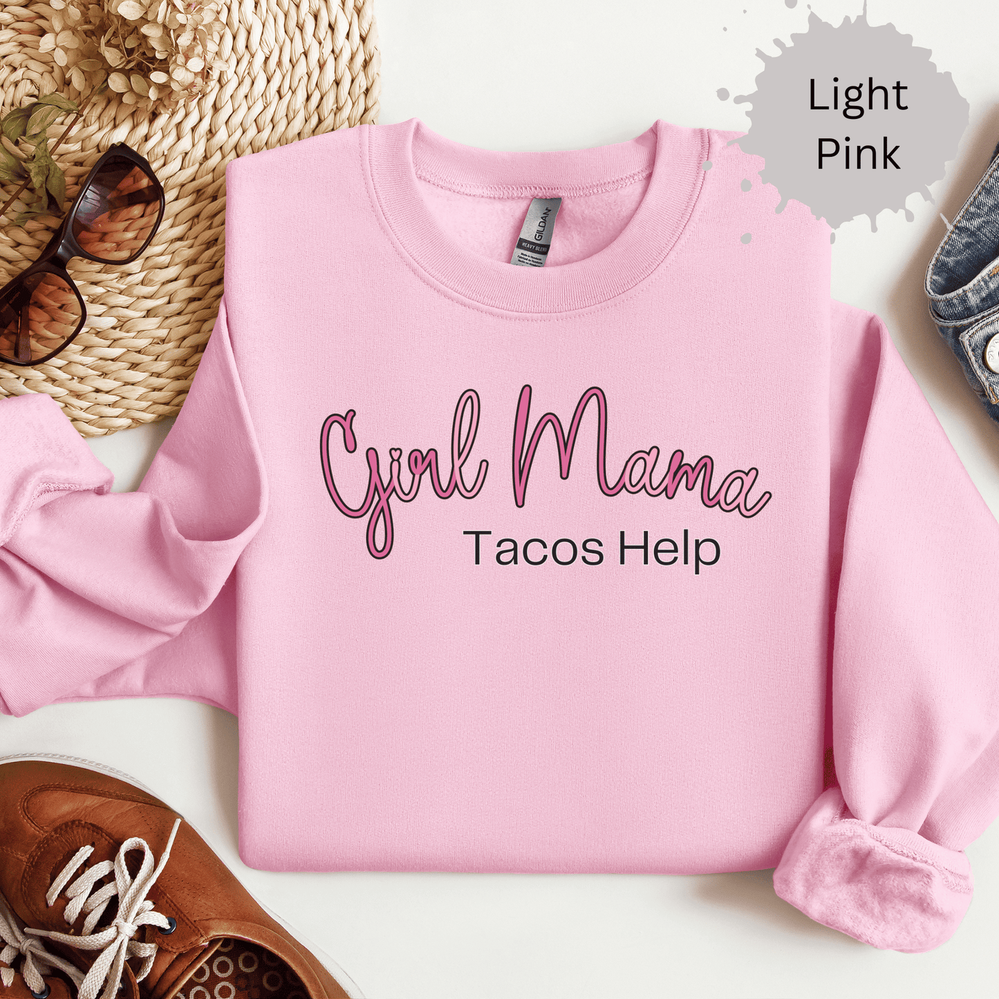 Girl Mama Tacos Help Sweatshirt
