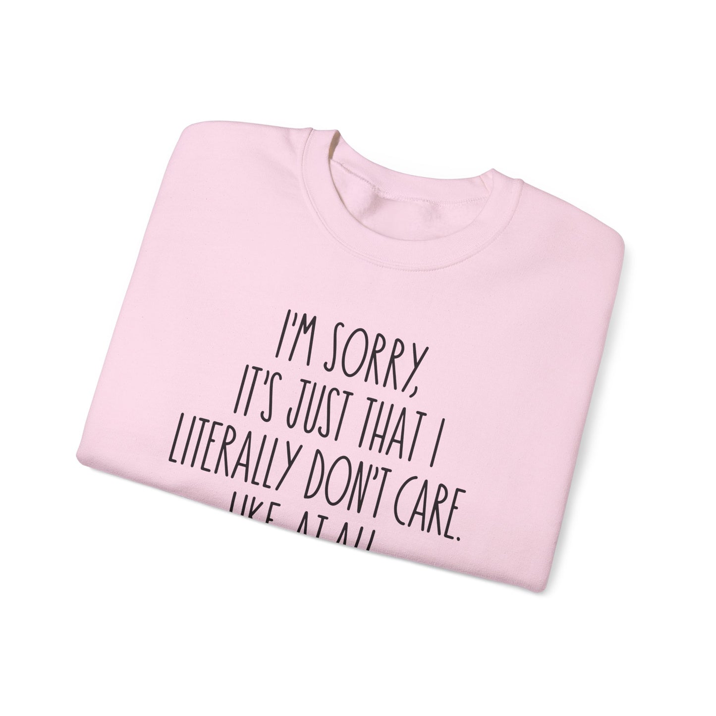 Sorry Not Sorry Crewneck Sweatshirt