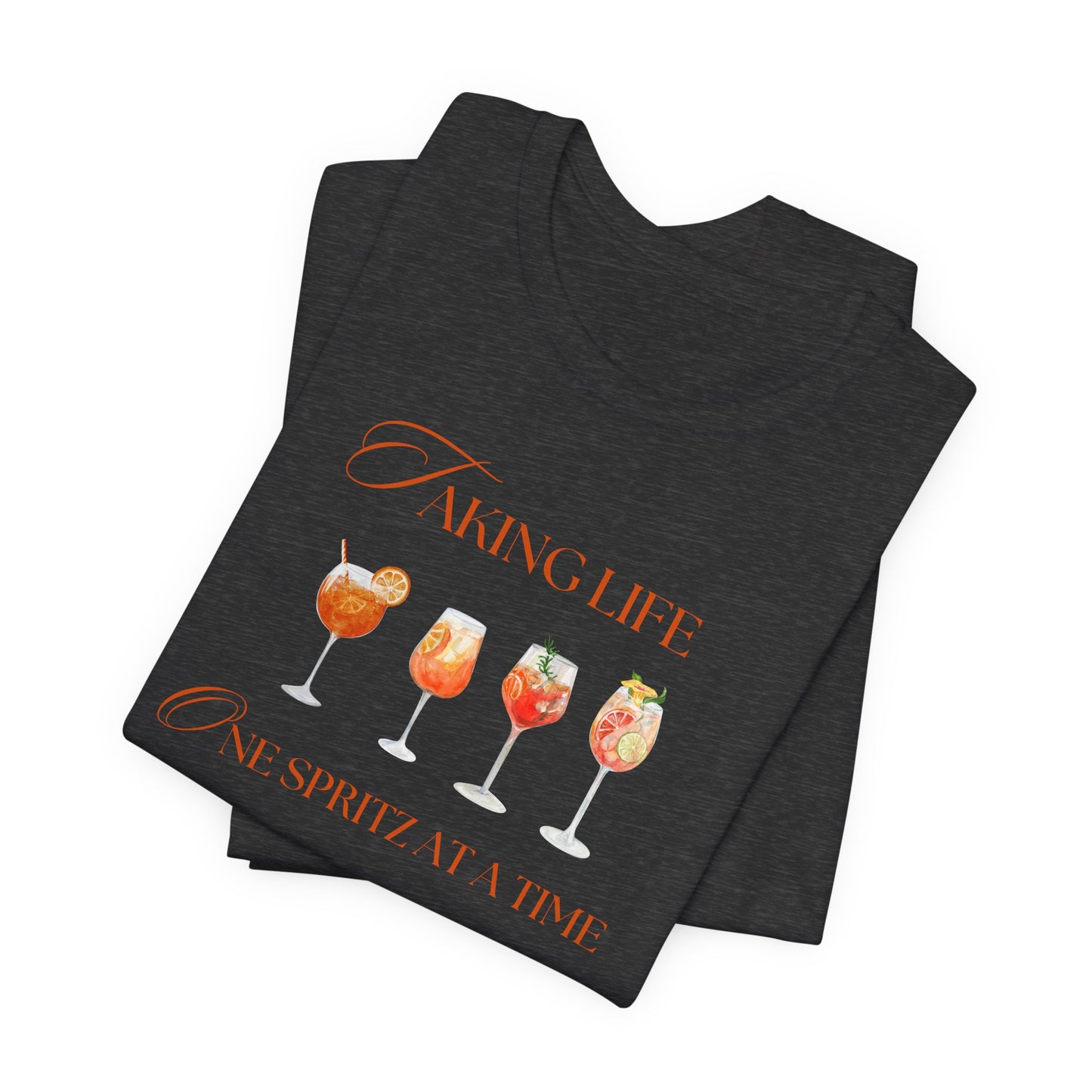One Spritz at a Time T-Shirt