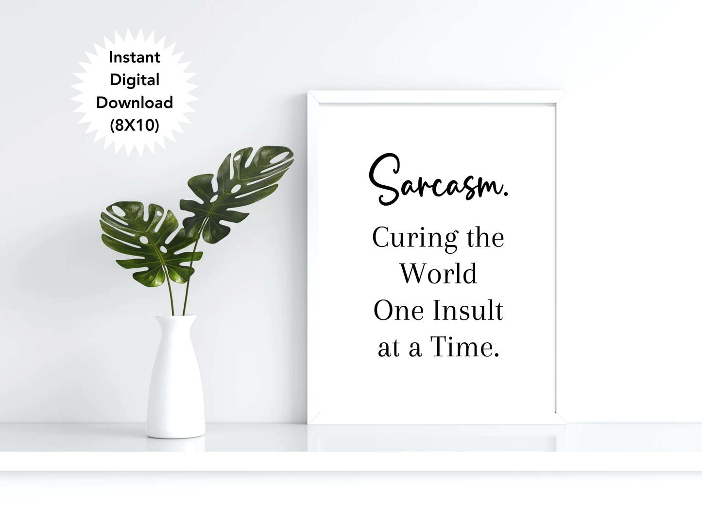 Sarcasm, Curing the World One Insult at a Time Digital Download