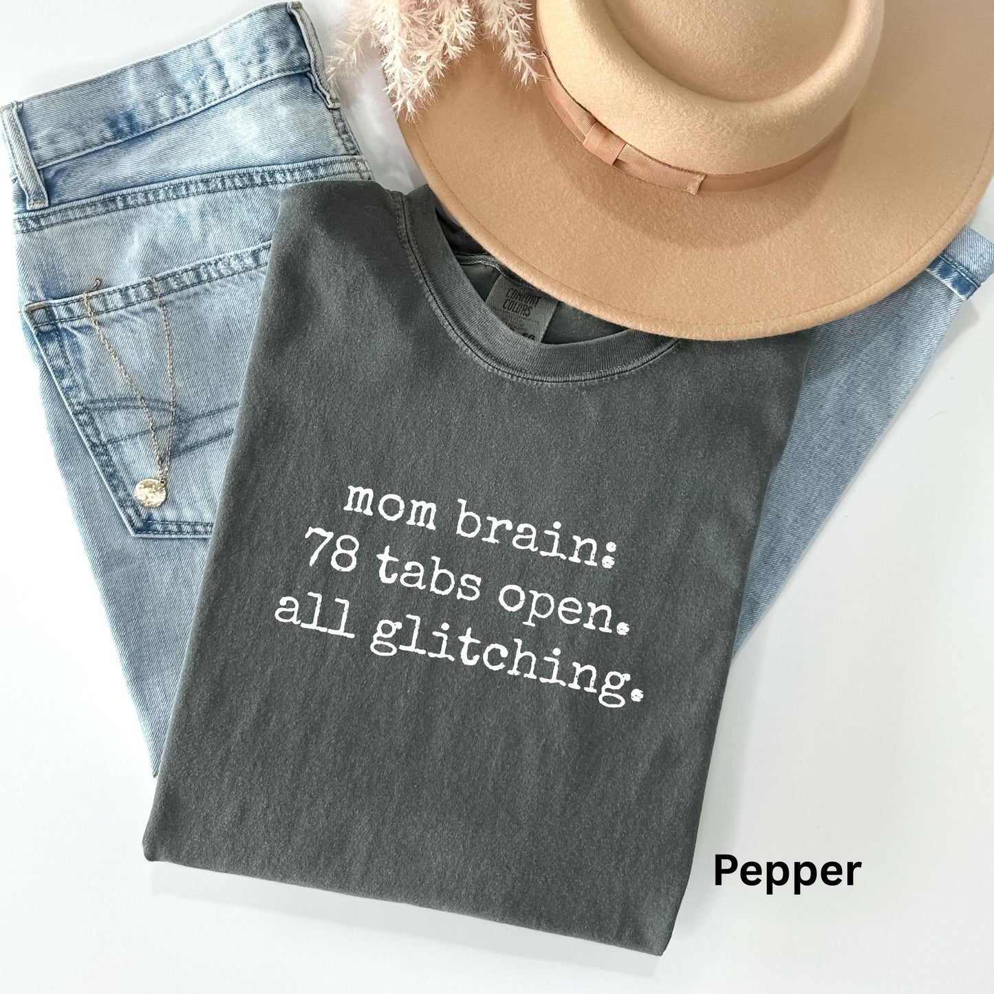 Mom Brain TShirt