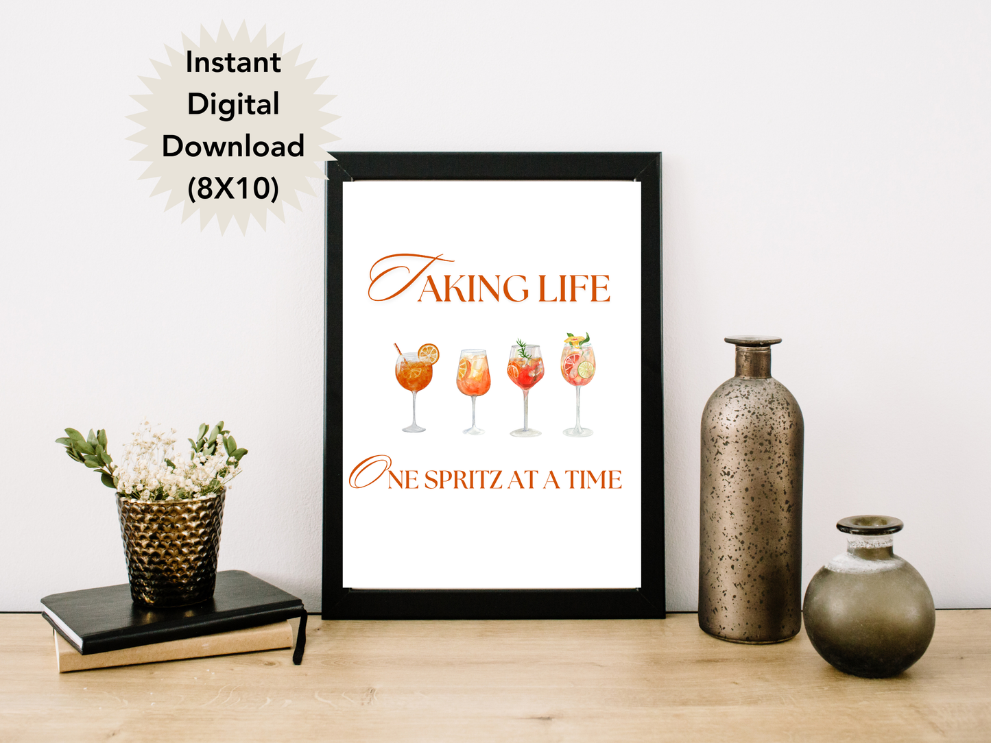 Taking Life One Spritz at a Time, Digital Download