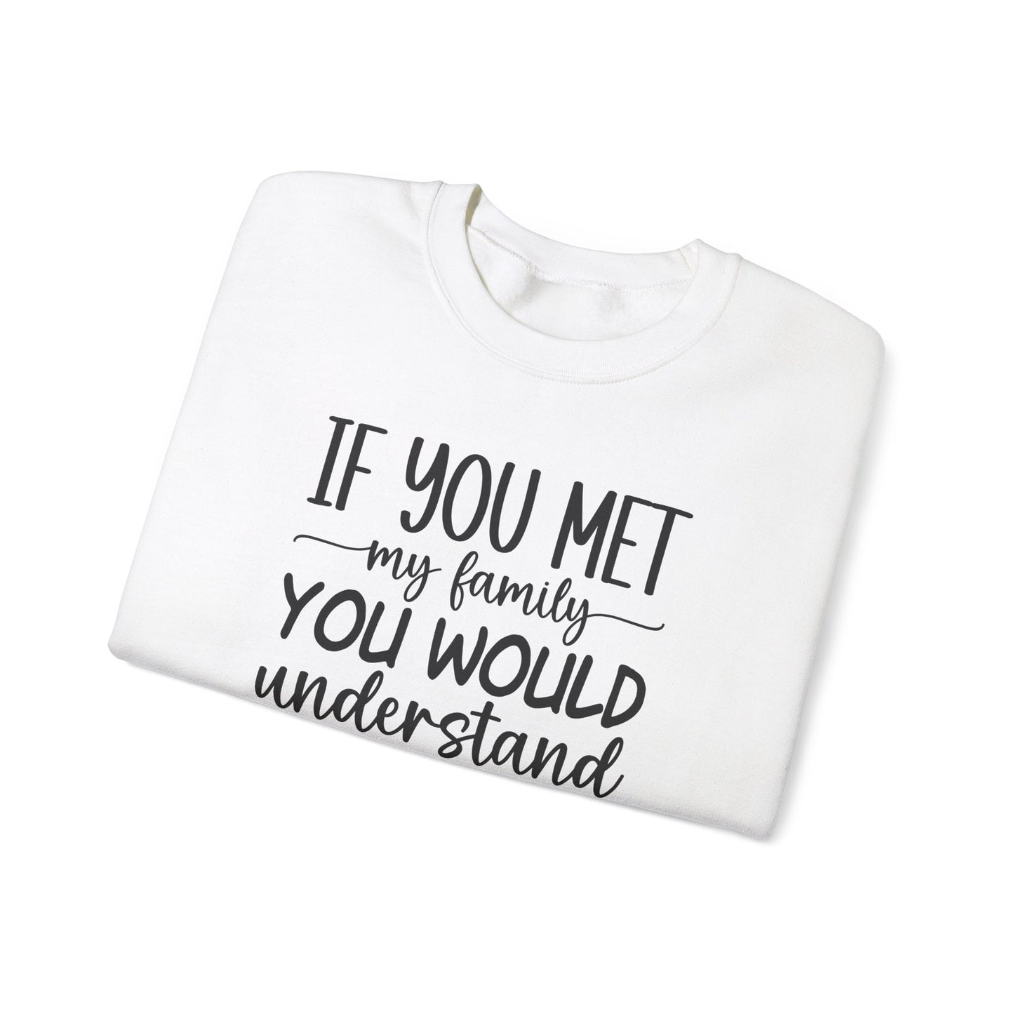 Blame It on Genetics Crewneck Sweatshirt