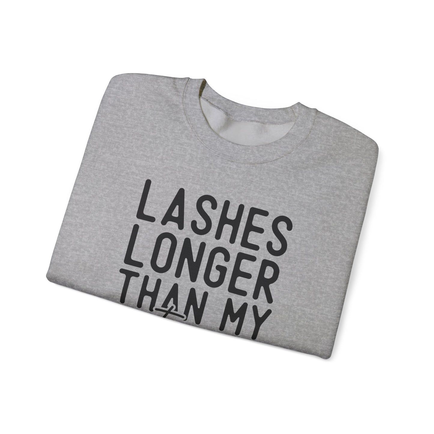 Long Lashes Short Temper Crewneck Sweatshirt