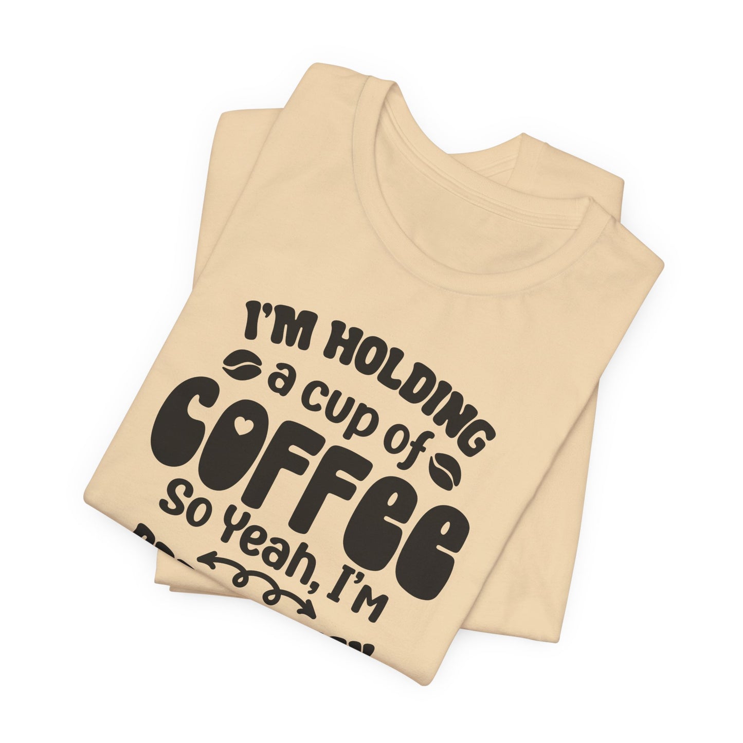Im Pretty Busy Drinking Coffee T-Shirt