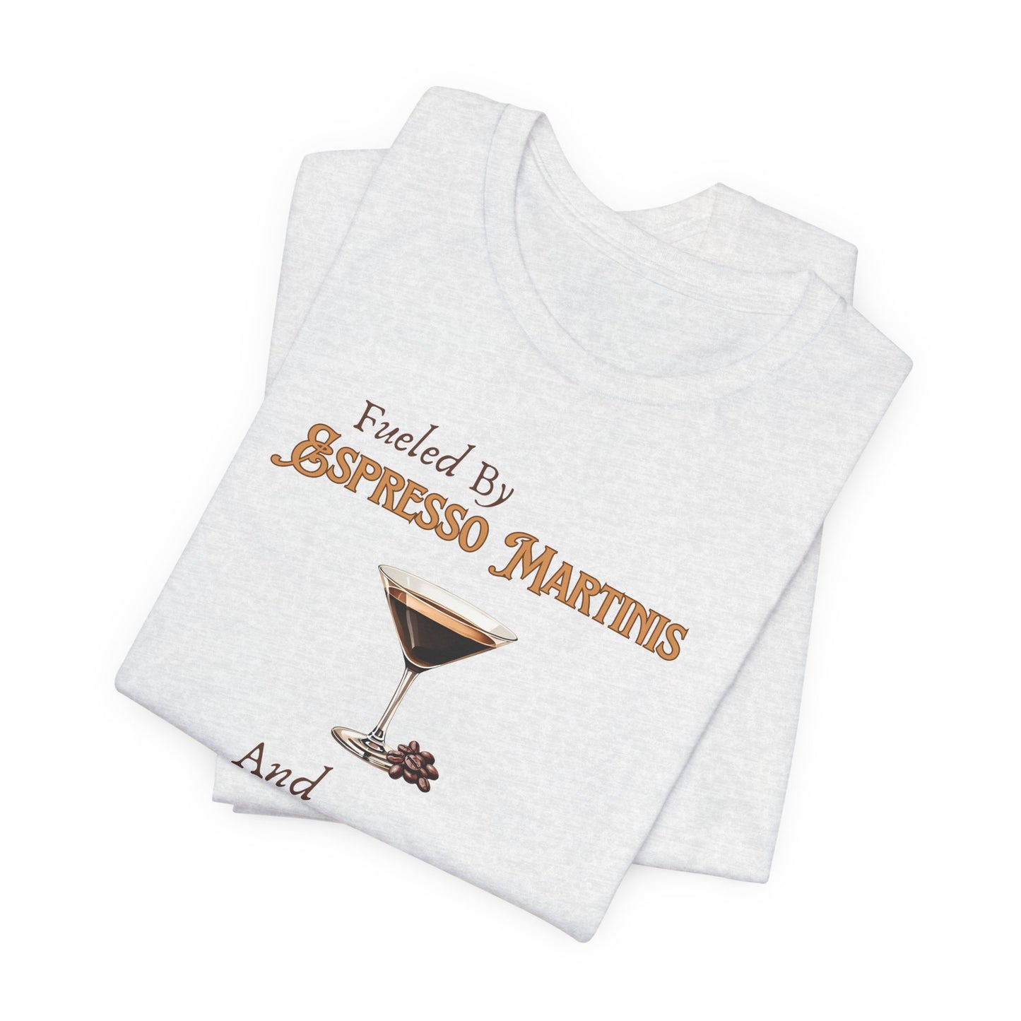 Espresso Martinis and Bad Decisions T-Shirt
